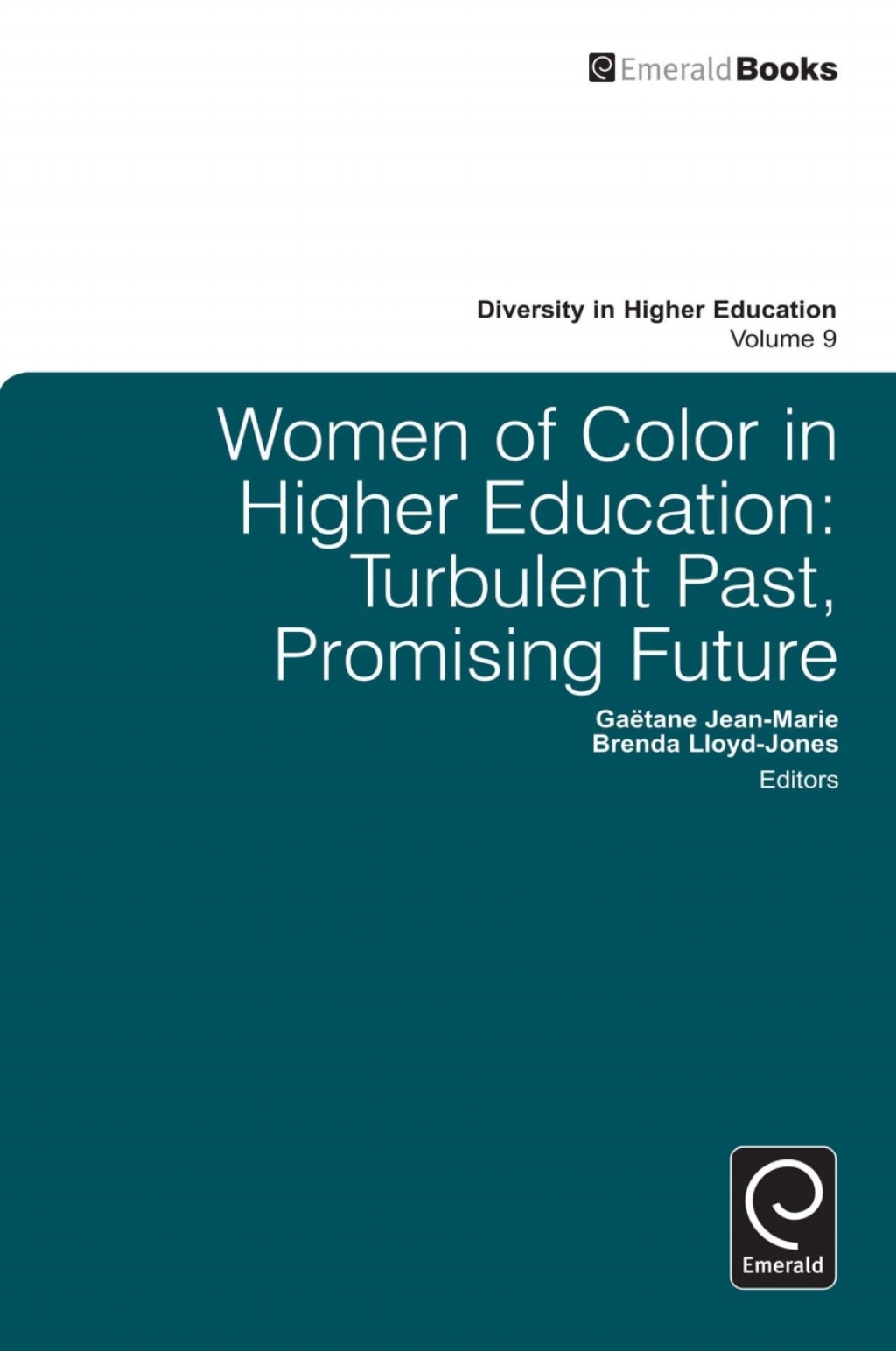 Women of Color in Higher Education Turbulent Past, Promising Future  â€“ PDF/EPUB Version Downloadable