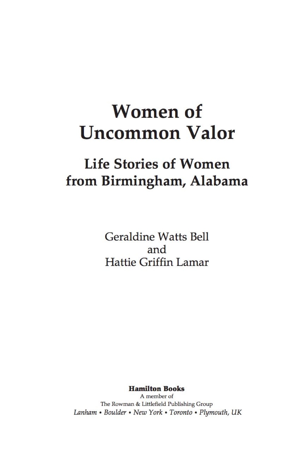 Women of Uncommon Valor Life Stories of Women from Birmingham, Alabama 1st Edition â€“ PDF/EPUB Version Downloadable