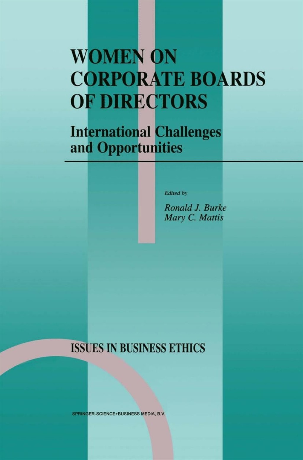 Women on Corporate Boards of Directors International Challenges and Opportunities 1st Edition â€“ PDF/EPUB Version Downloadable