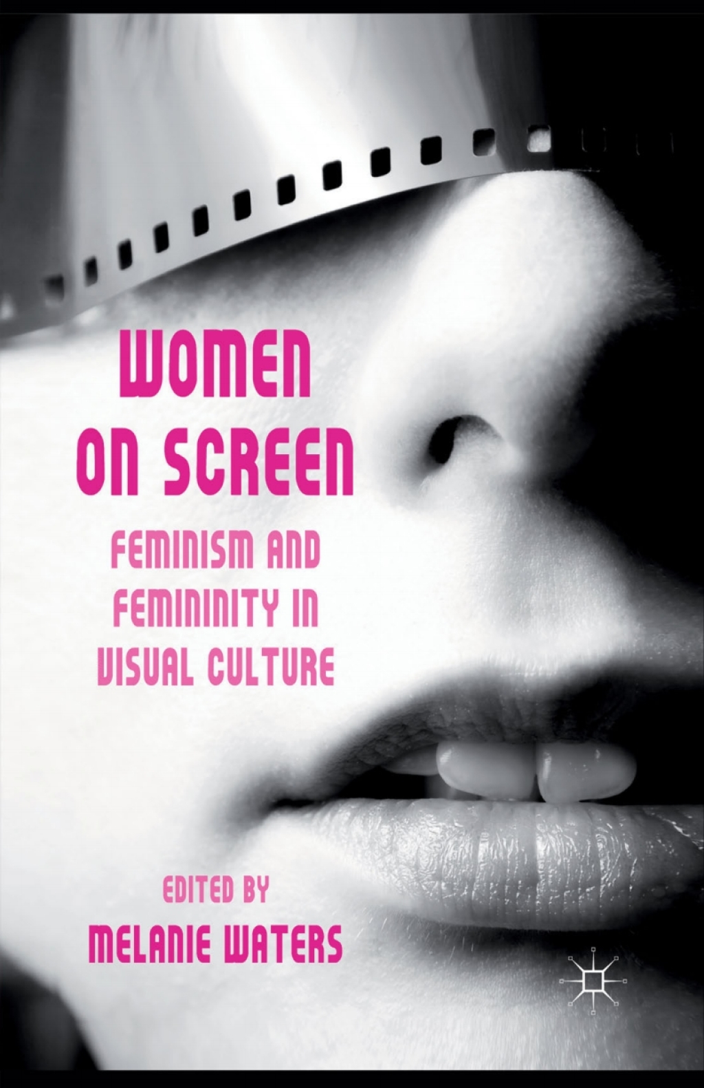 Women on Screen Feminism and Femininity in Visual Culture  â€“ PDF/EPUB Version Downloadable