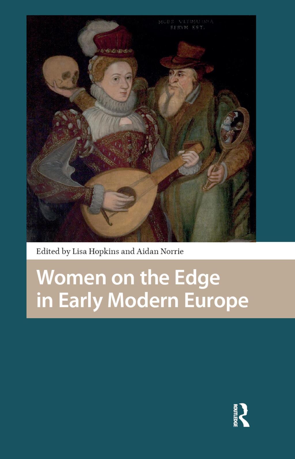 Women on the Edge in Early Modern Europe 1st Edition â€“ PDF/EPUB Version Downloadable
