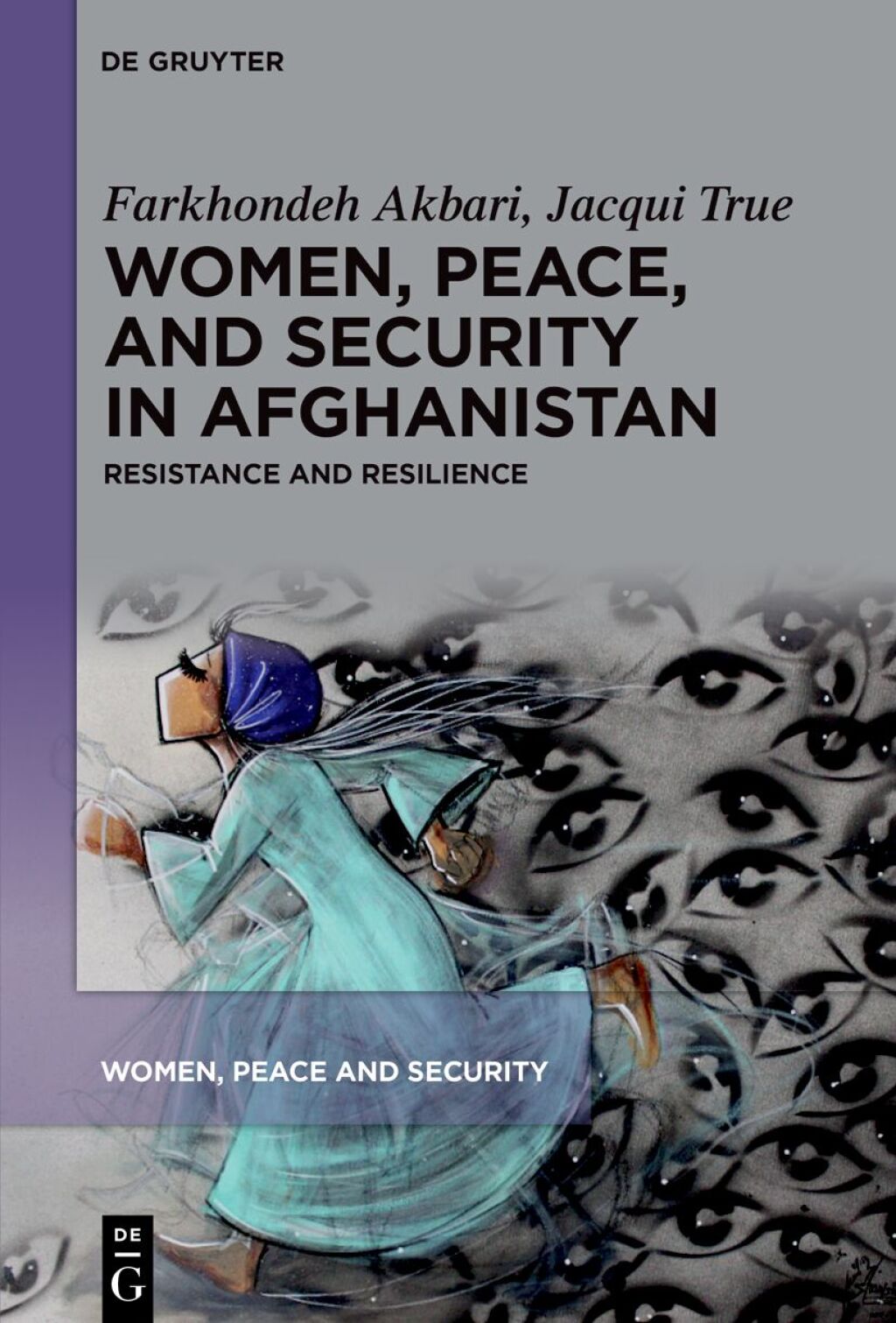 Women, Peace, and Security in Afghanistan Resistance and Resilience 1st Edition â€“ PDF/EPUB Version Downloadable