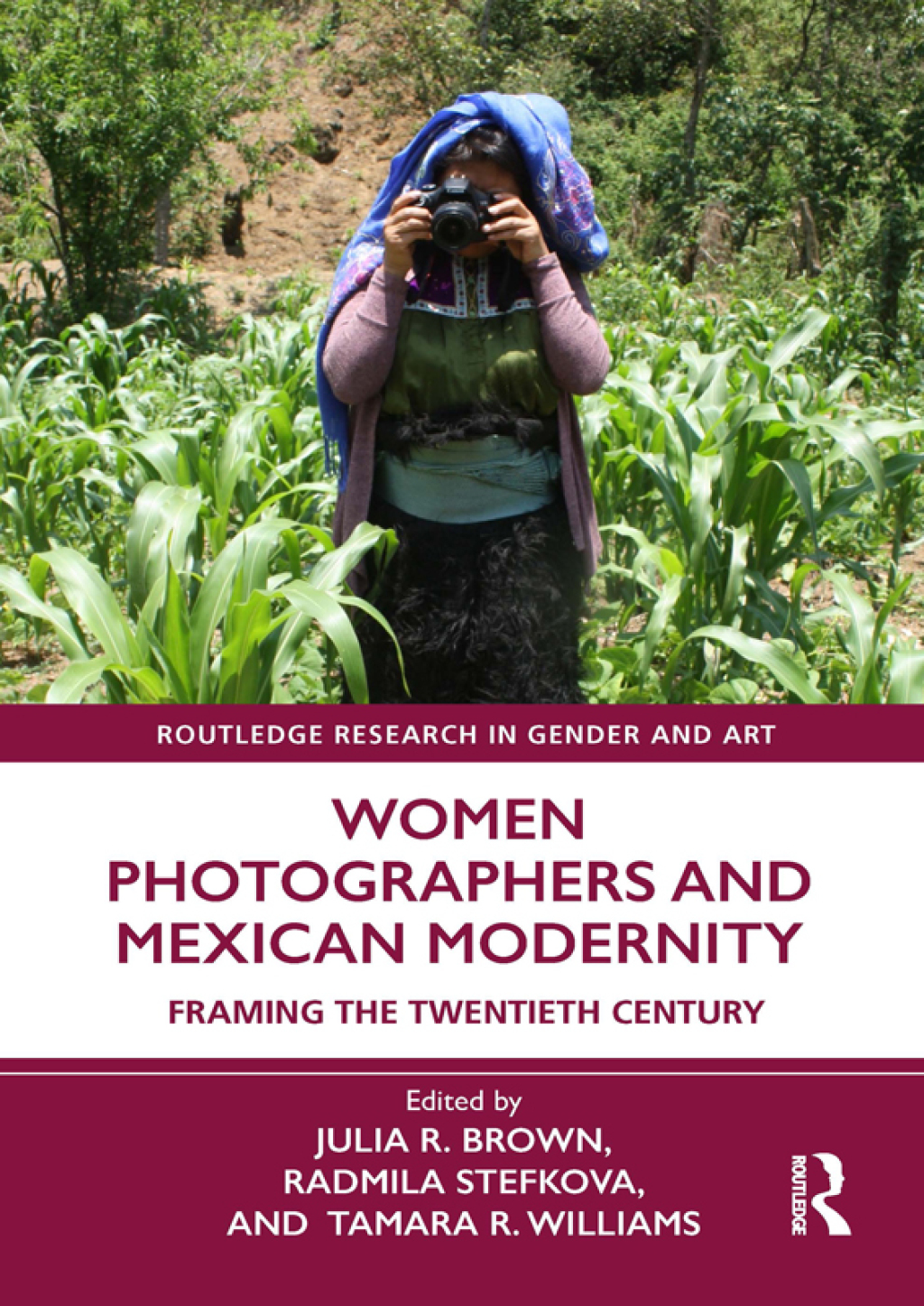 Women Photographers and Mexican Modernity Framing the Twentieth Century 1st Edition â€“ PDF/EPUB Version Downloadable