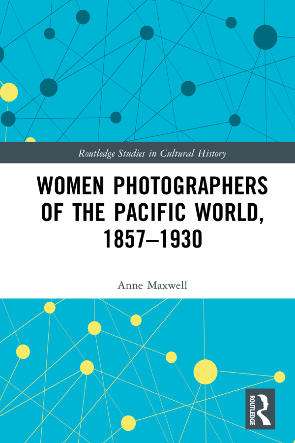Women Photographers of the Pacific World, 1857â€“1930 1st Edition â€“ PDF/EPUB Version Downloadable