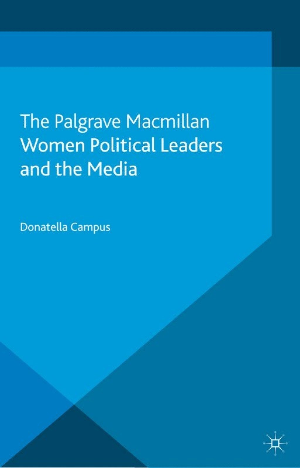 Women Political Leaders and the Media  â€“ PDF/EPUB Version Downloadable
