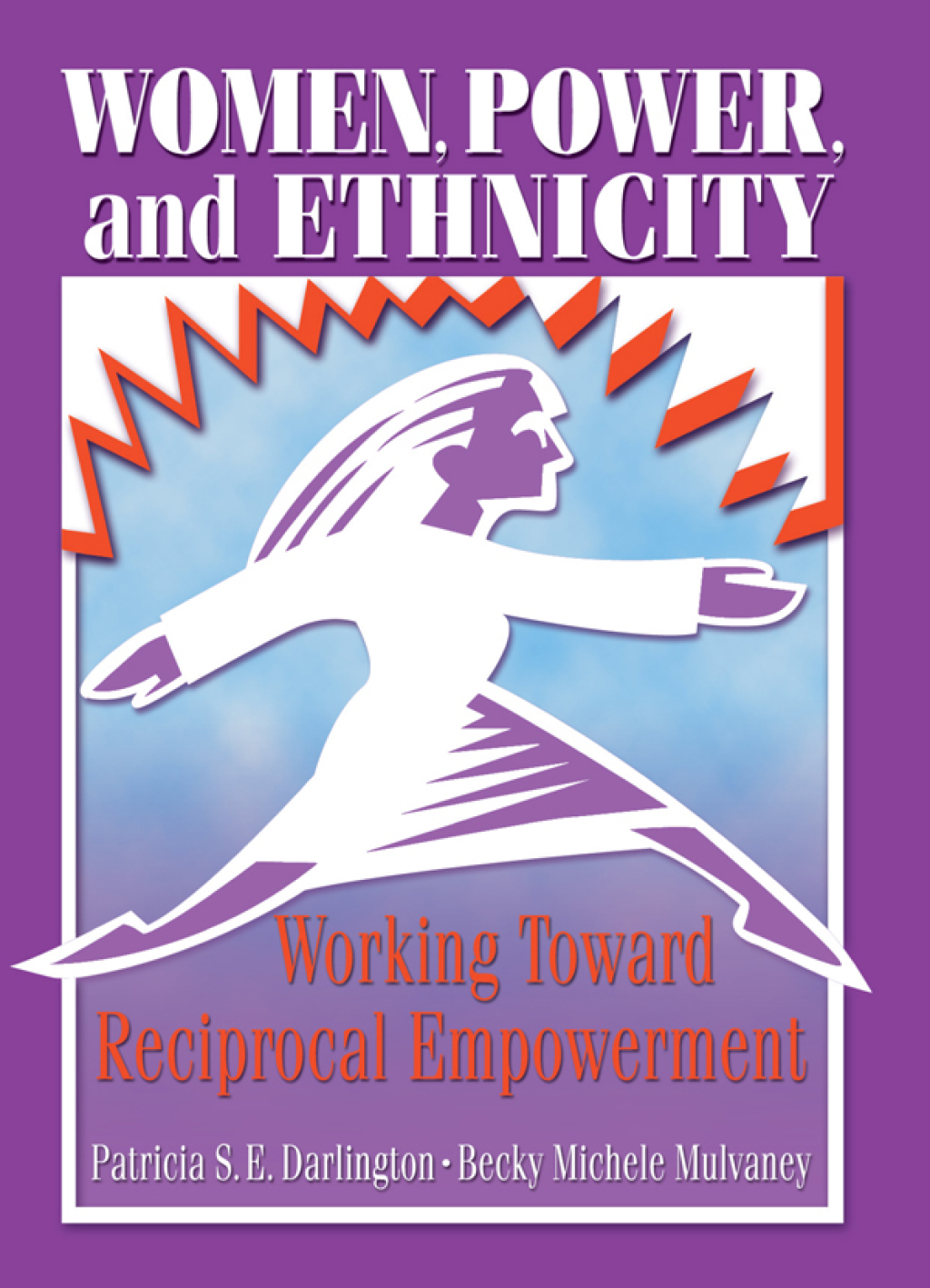 Women, Power, and Ethnicity Working Toward Reciprocal Empowerment 1st Edition â€“ PDF/EPUB Version Downloadable