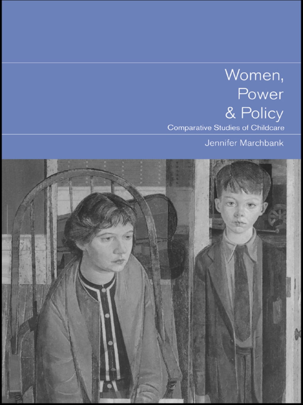 Women, Power and Policy Comparative Studies of Childcare 1st Edition â€“ PDF/EPUB Version Downloadable