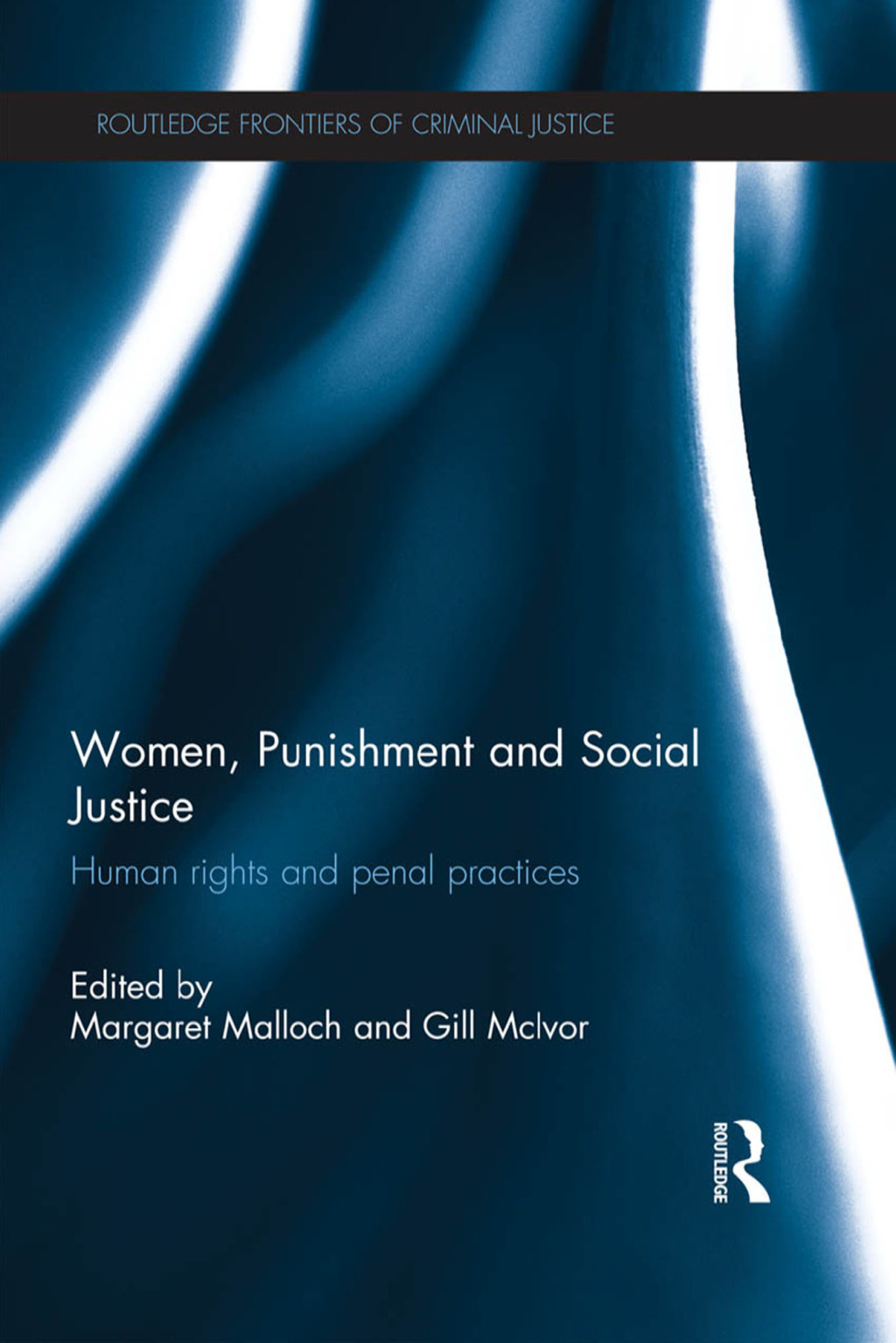 Women, Punishment and Social Justice Human Rights and Penal Practices 1st Edition â€“ PDF/EPUB Version Downloadable