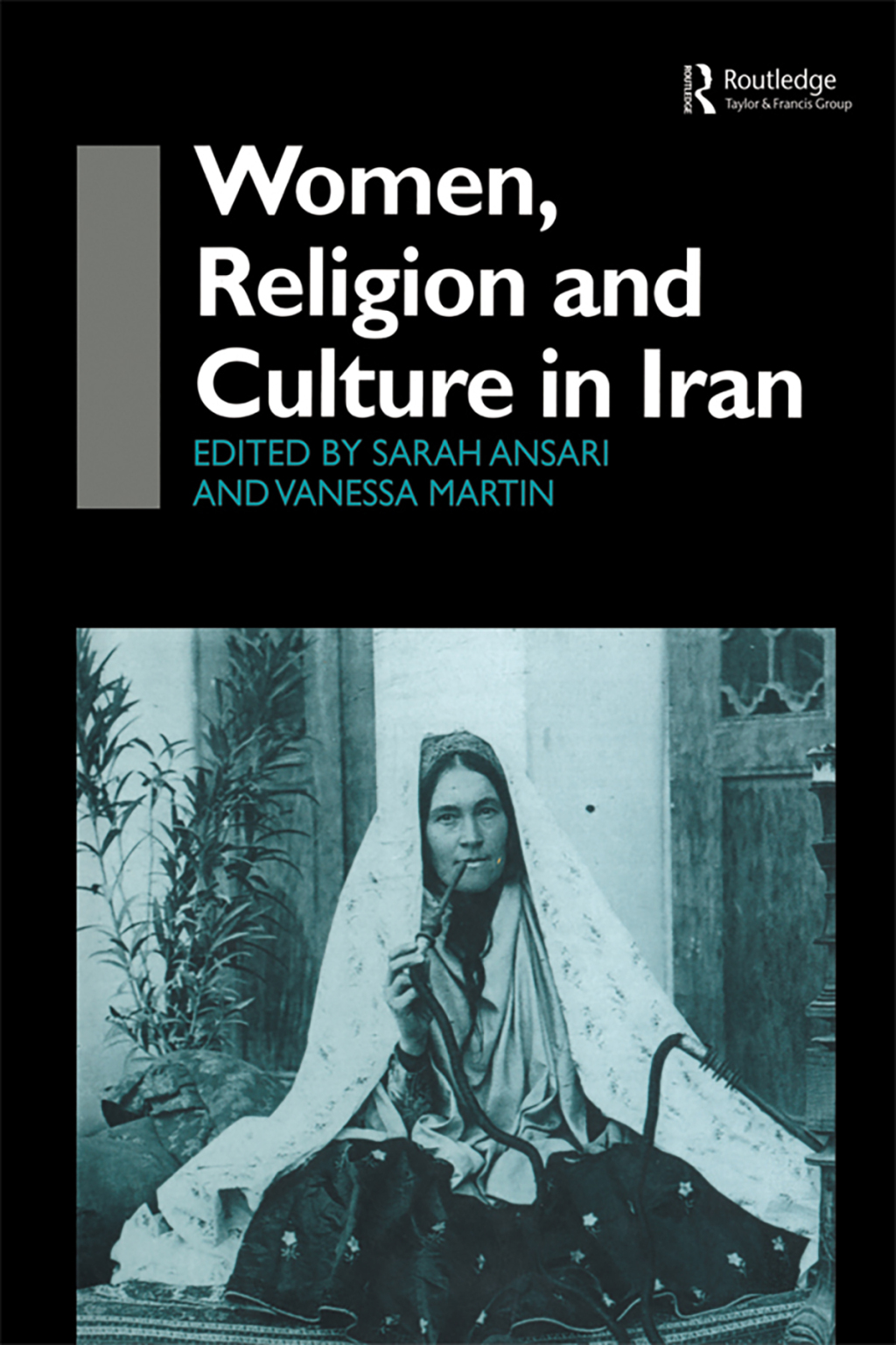 Women, Religion and Culture in Iran 1st Edition â€“ PDF/EPUB Version Downloadable