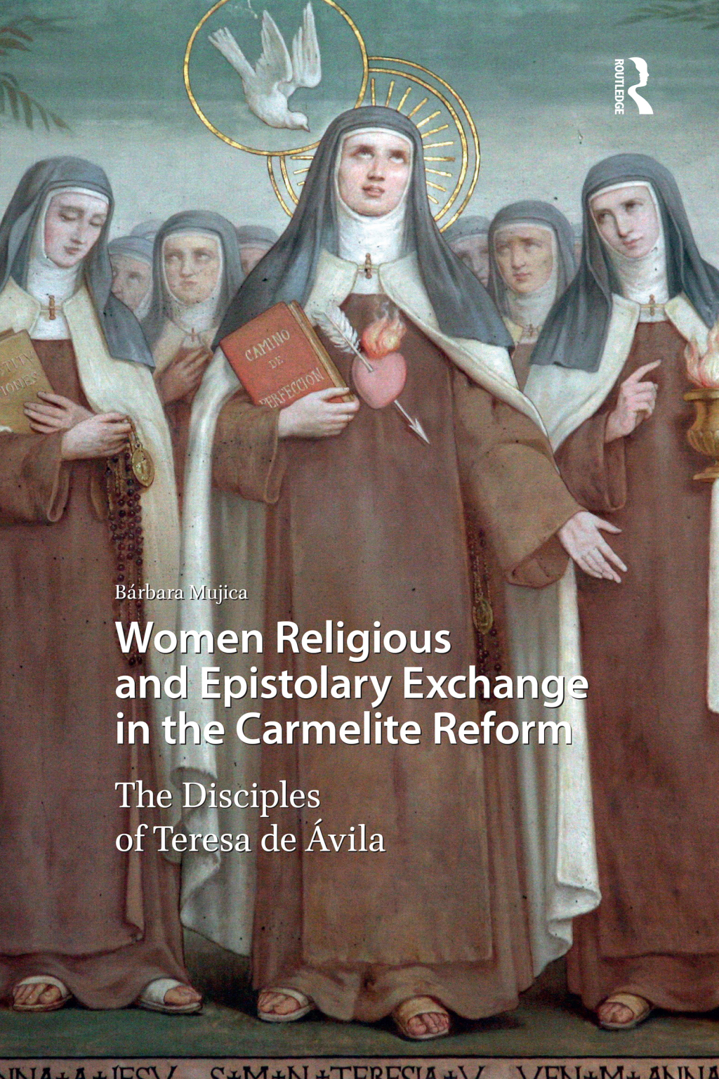 Women Religious and Epistolary Exchange in the Carmelite Reform The Disciples of Teresa de Avila 1st Edition â€“ PDF/EPUB Version Downloadable