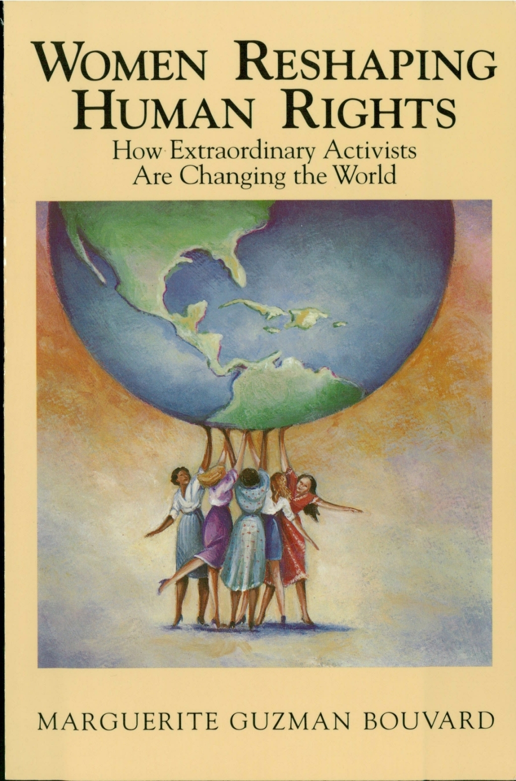 Women Reshaping Human Rights How Extraordinary Activists Are Changing the World 1st Edition â€“ PDF/EPUB Version Downloadable