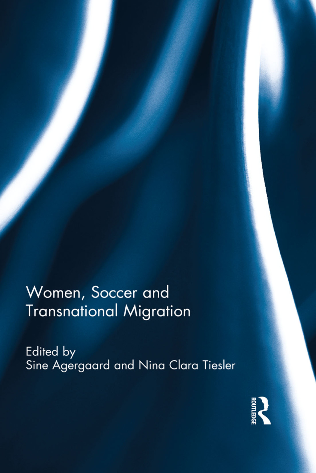 Women, Soccer and Transnational Migration 1st Edition â€“ PDF/EPUB Version Downloadable