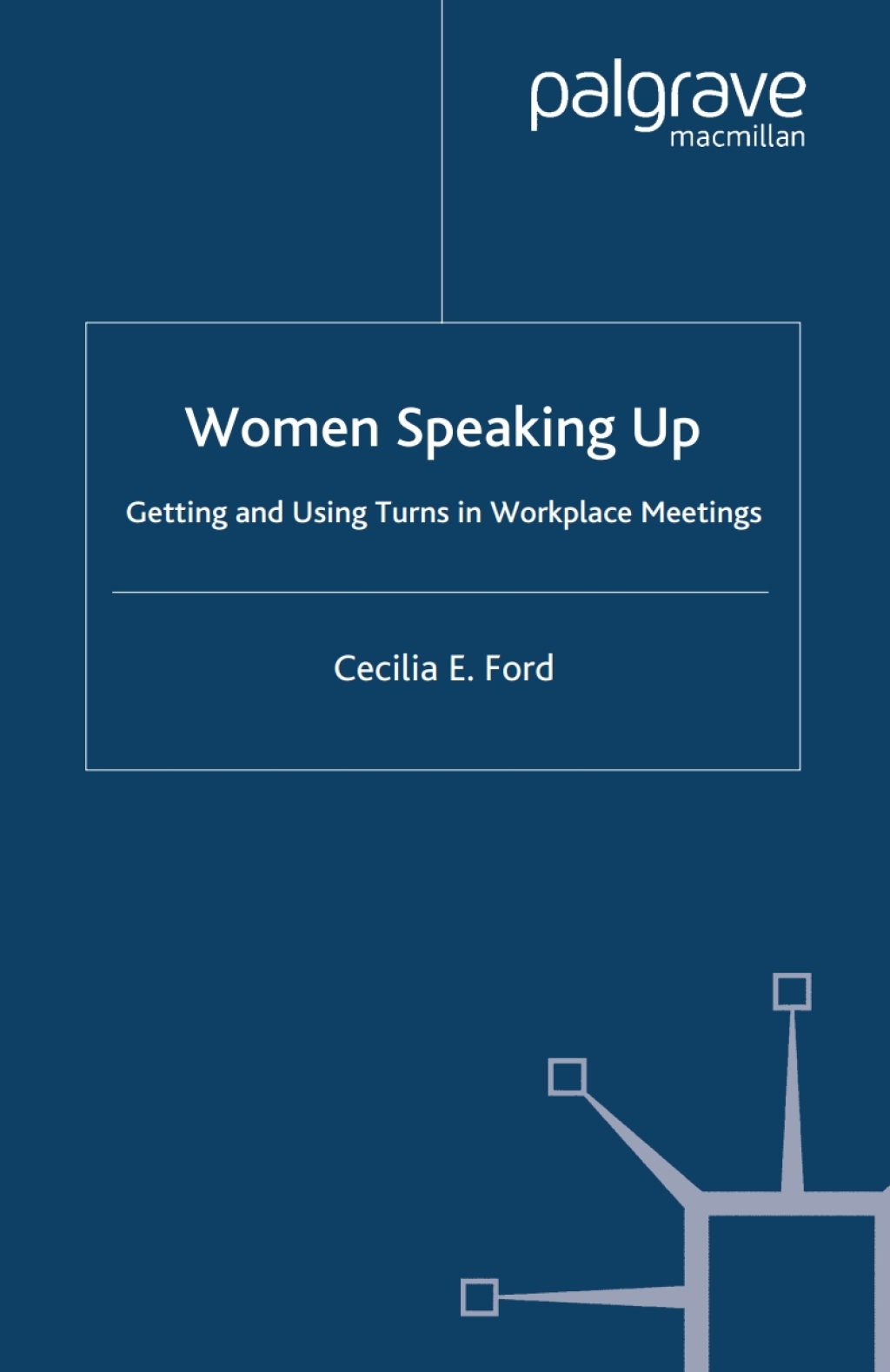 Women Speaking Up Getting and Using Turns in Workplace Meetings  â€“ PDF/EPUB Version Downloadable
