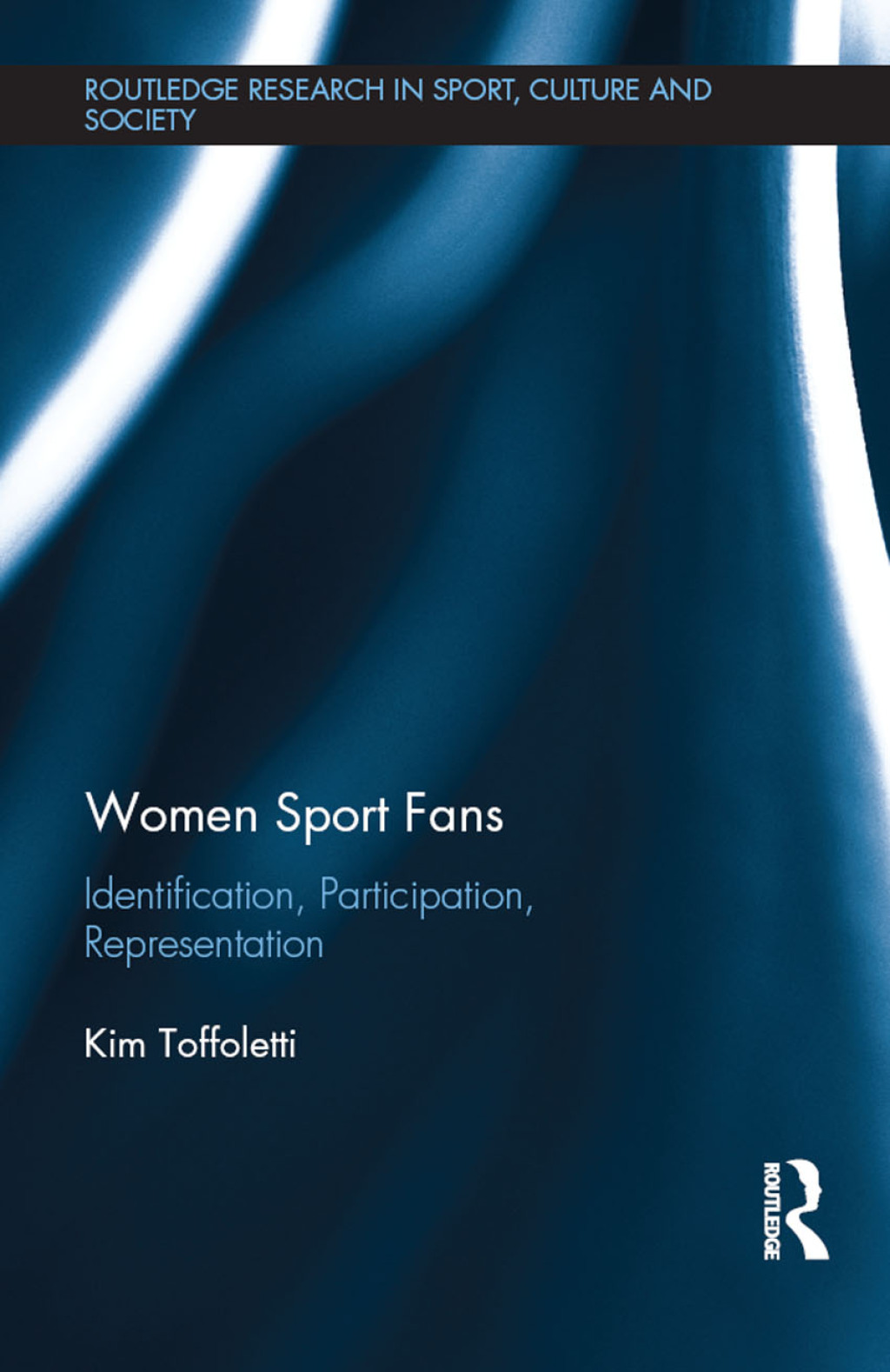 Women Sport Fans Identification, Participation, Representation 1st Edition â€“ PDF/EPUB Version Downloadable