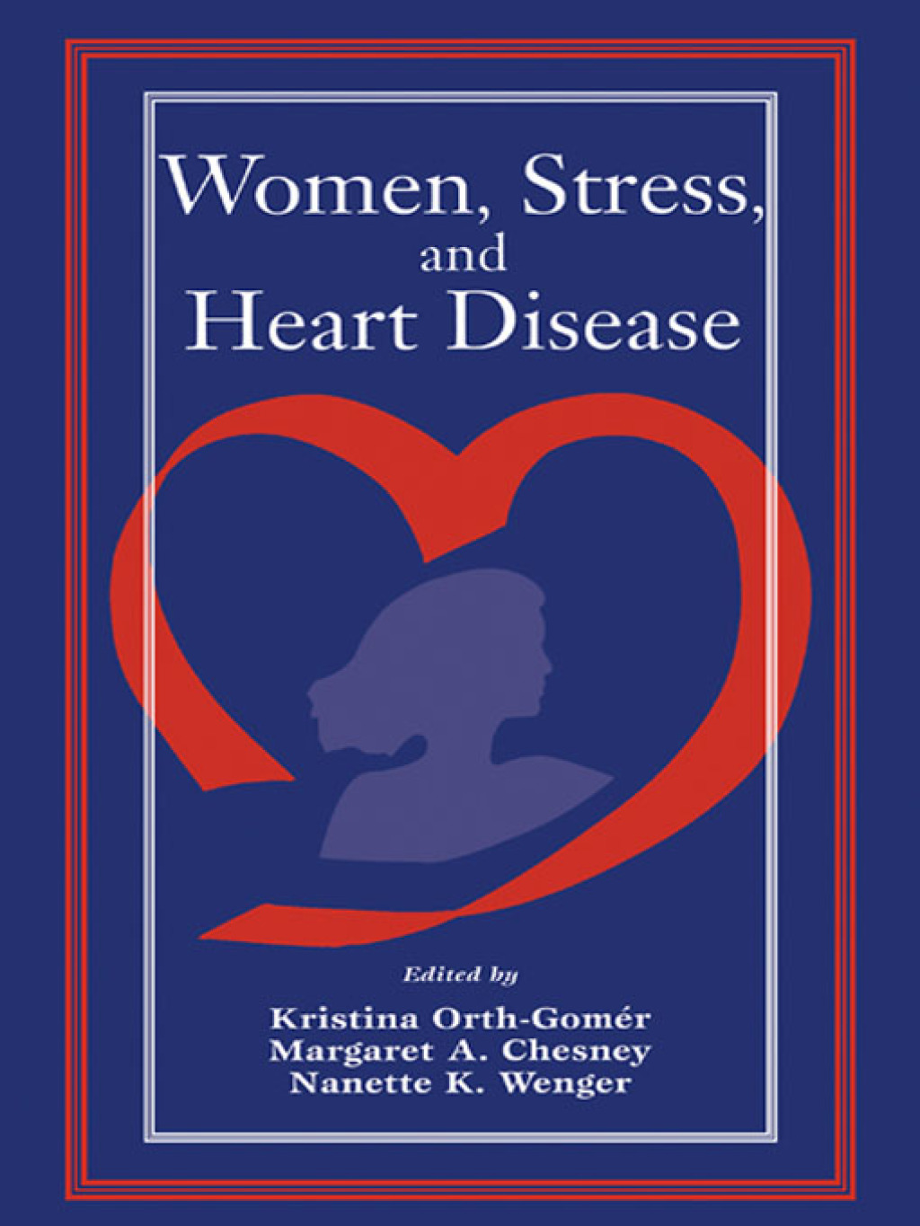 Women, Stress, and Heart Disease 1st Edition â€“ PDF/EPUB Version Downloadable