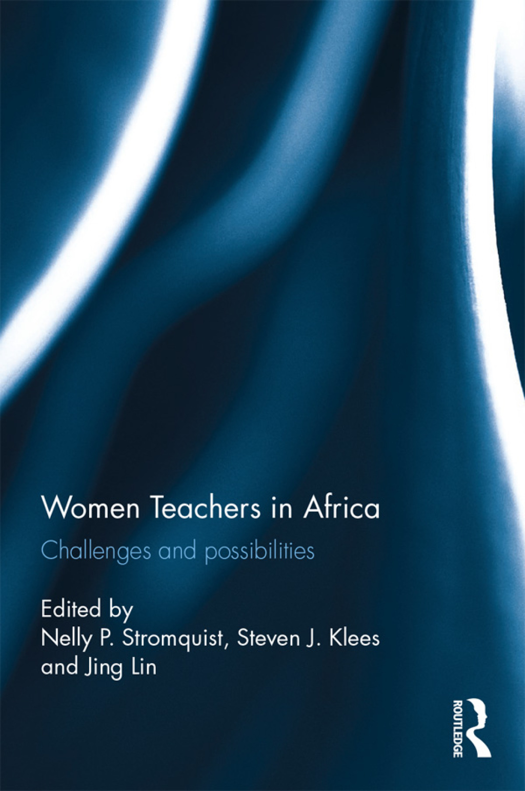 Women Teachers in Africa Challenges and possibilities 1st Edition â€“ PDF/EPUB Version Downloadable