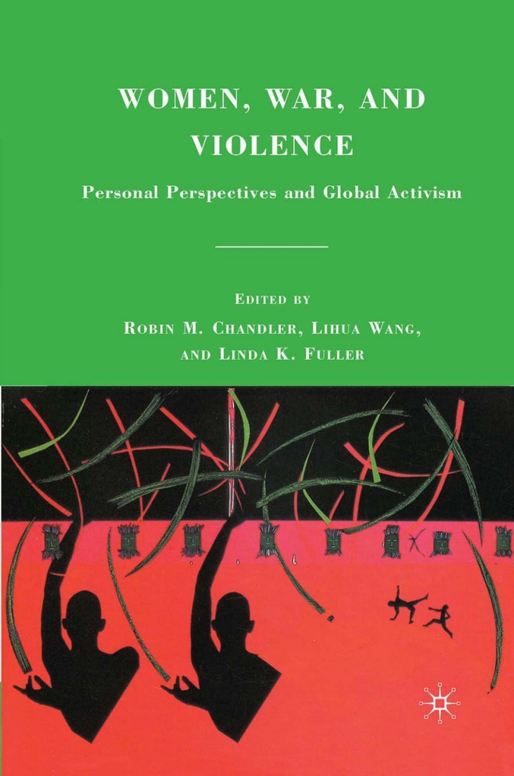 Women, War, and Violence Personal Perspectives and Global Activism  â€“ PDF/EPUB Version Downloadable