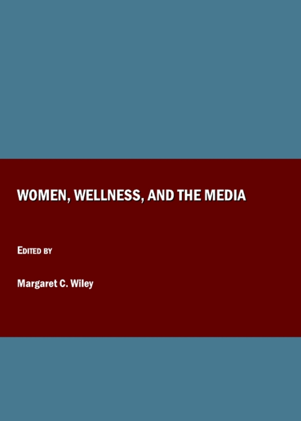 Women, Wellness, and the Media 1st Edition â€“ PDF/EPUB Version Downloadable