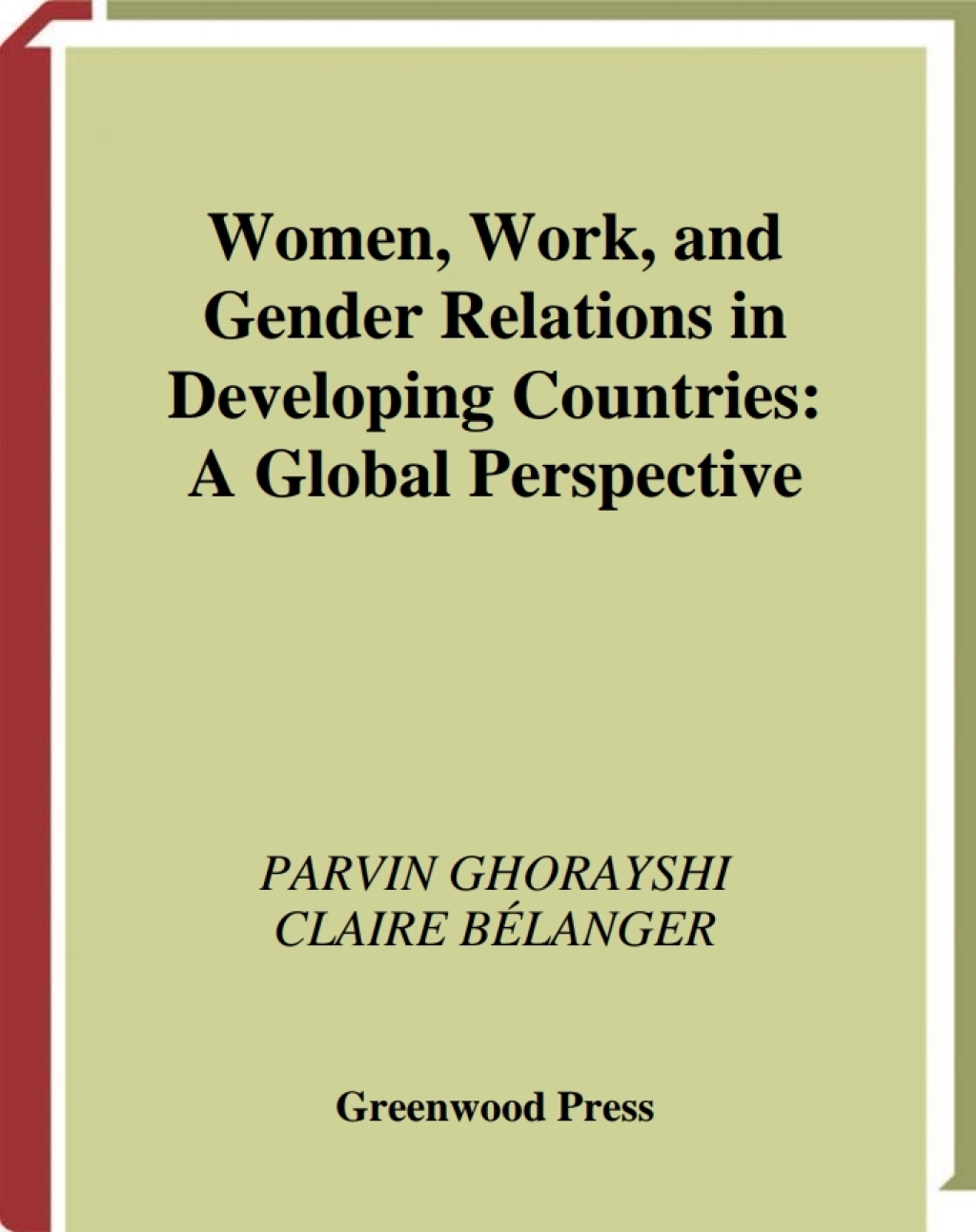 Women, Work, and Gender Relations in Developing Countries A Global Perspective 1st Edition â€“ PDF/EPUB Version Downloadable