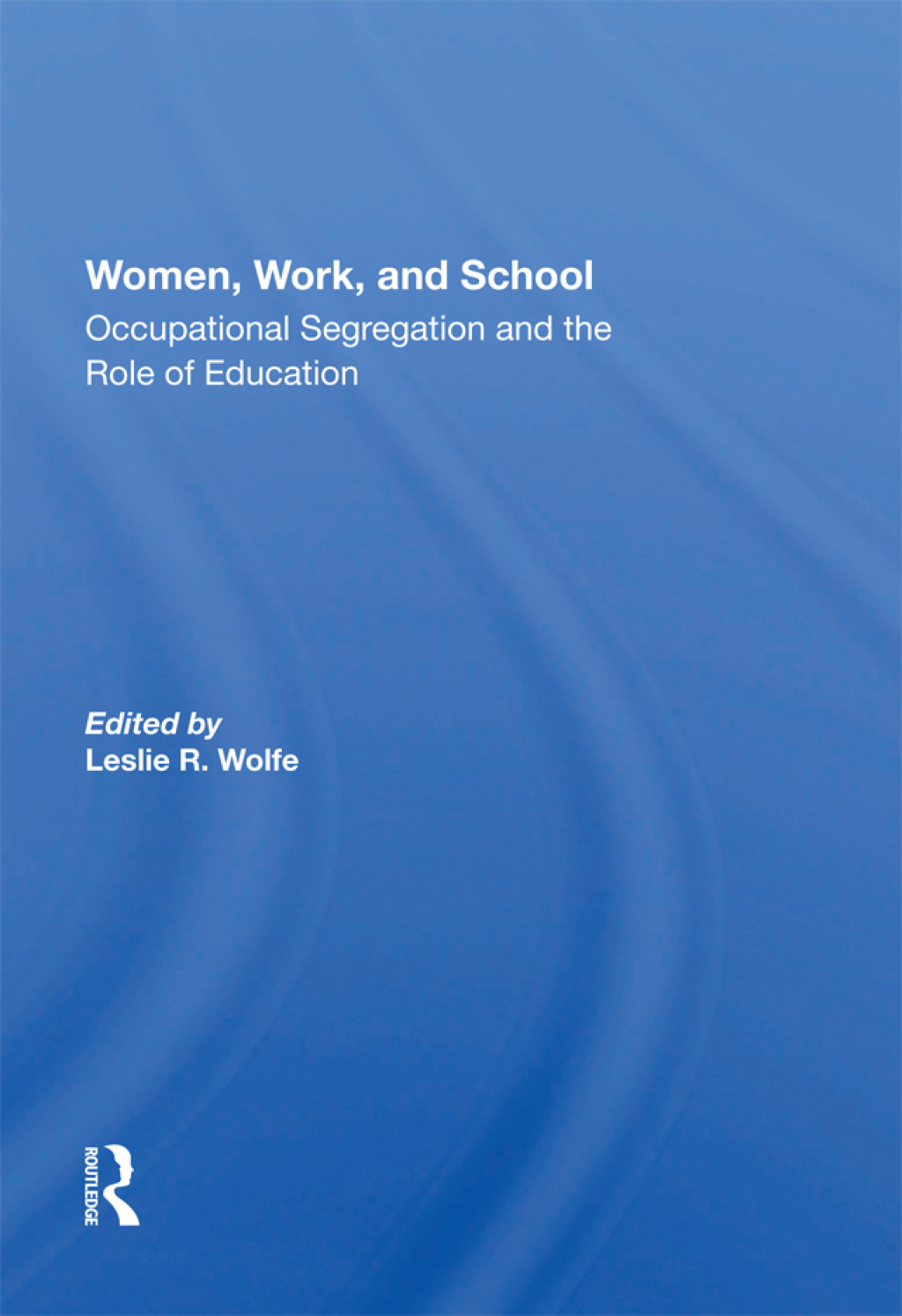 Women, Work, And School Occupational Segregation And The Role Of Education 1st Edition â€“ PDF/EPUB Version Downloadable