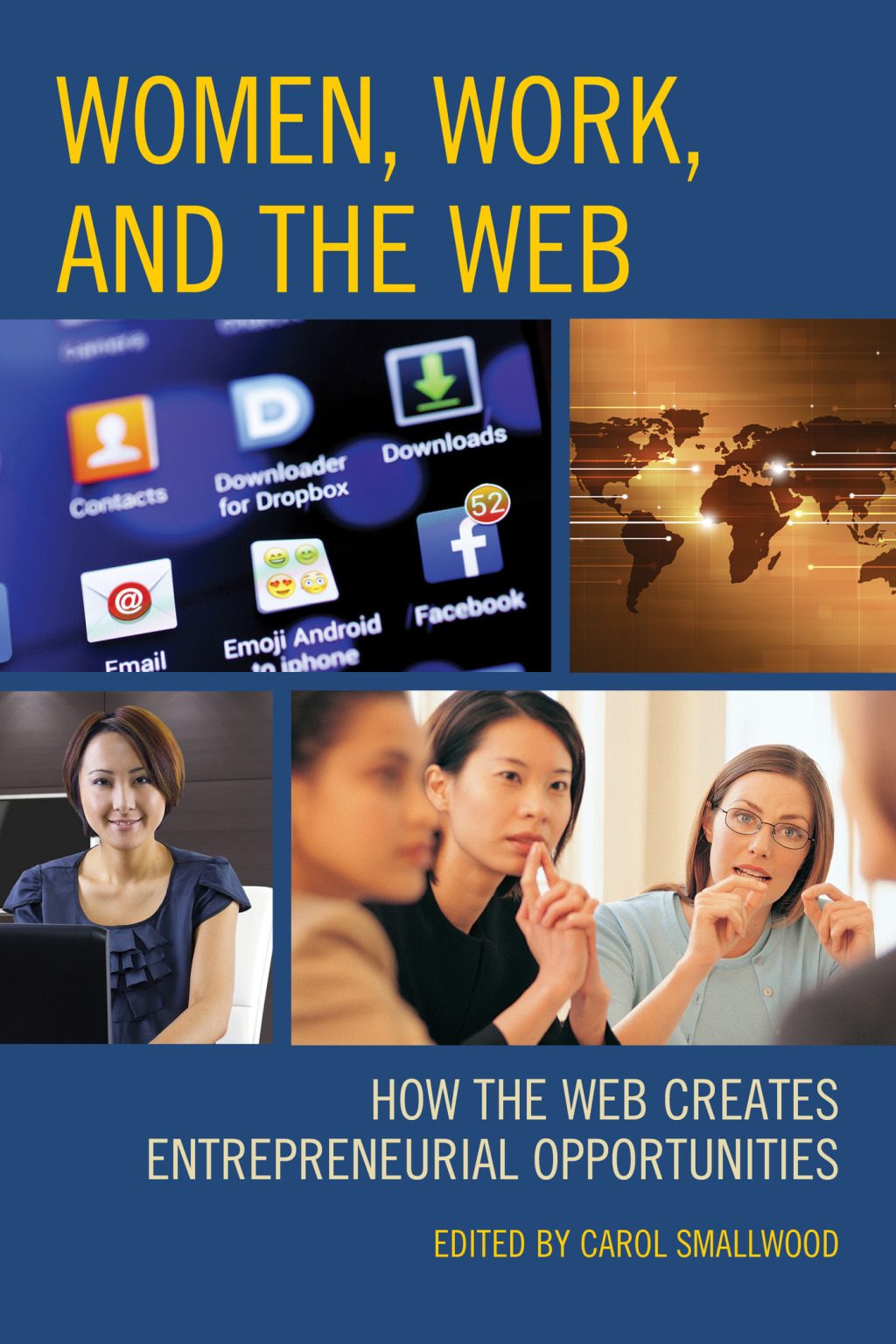 Women, Work, and the Web How the Web Creates Entrepreneurial Opportunities 1st Edition â€“ PDF/EPUB Version Downloadable