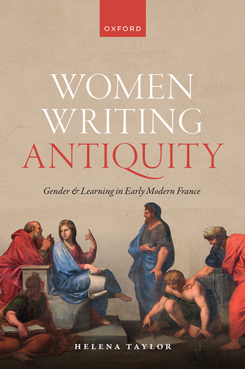 Women Writing Antiquity Gender and Learning in Early Modern France 1st Edition â€“ PDF/EPUB Version Downloadable