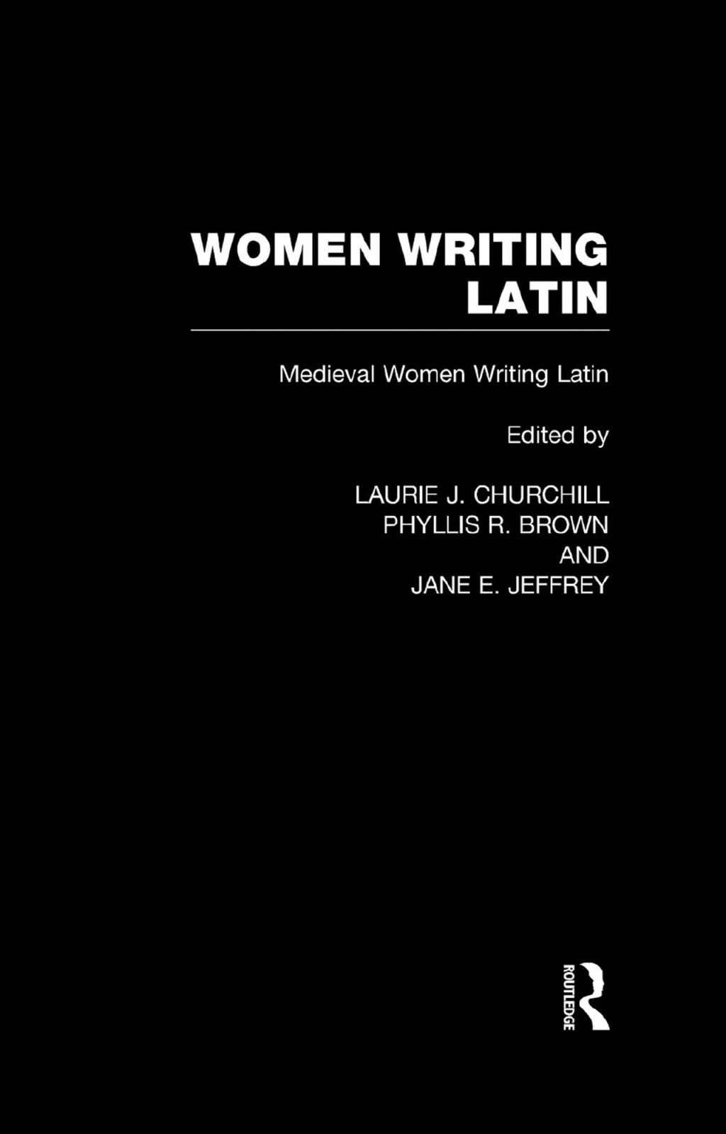 Women Writing Latin Medieval Modern Women Writing Latin 1st Edition â€“ PDF/EPUB Version Downloadable