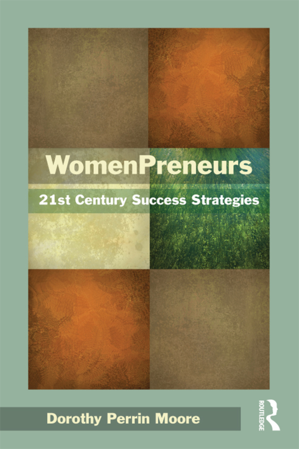 WomenPreneurs 21st Century Success Strategies 1st Edition â€“ PDF/EPUB Version Downloadable