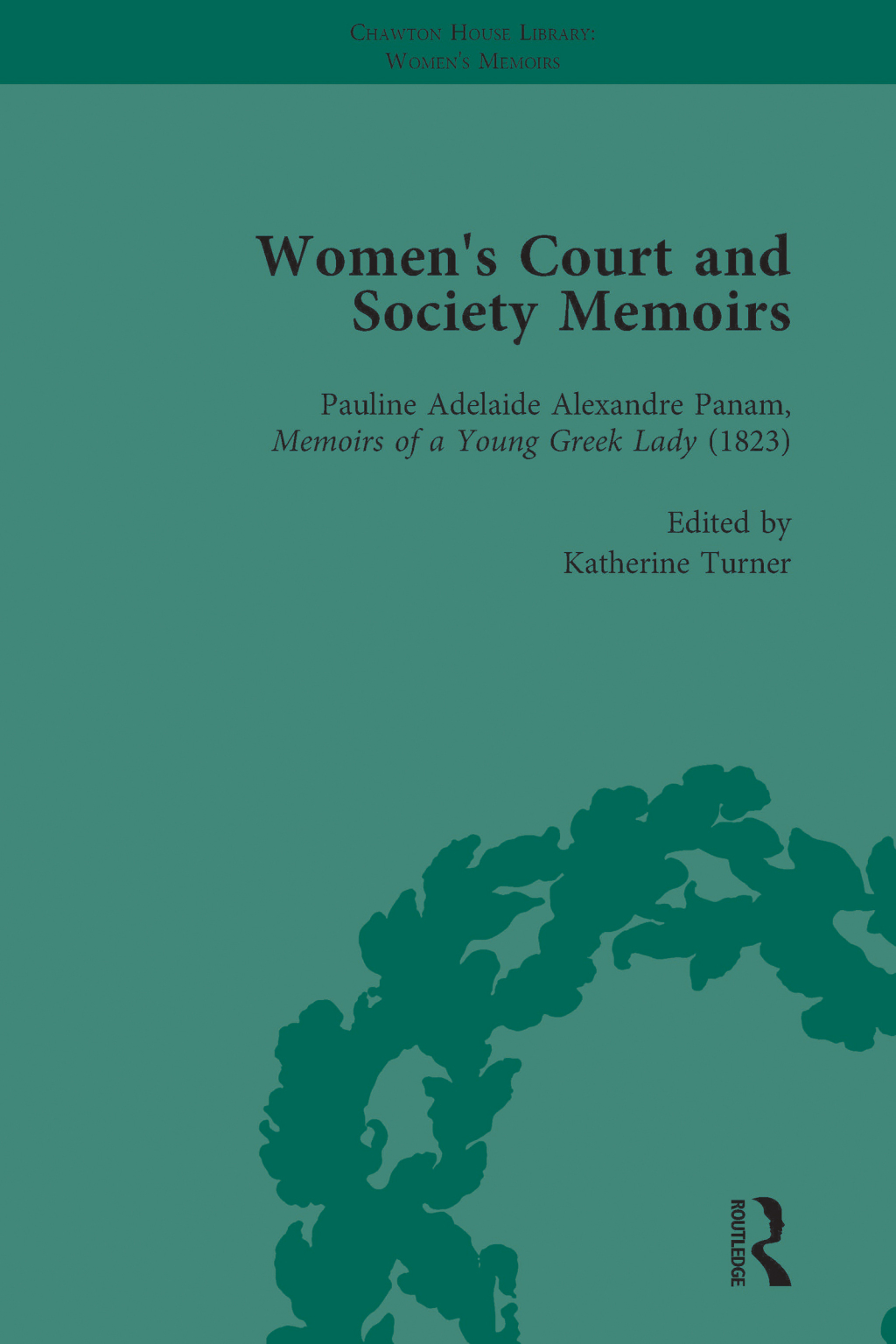 Women's Court and Society Memoirs, Part II vol 7 1st Edition â€“ PDF/EPUB Version Downloadable