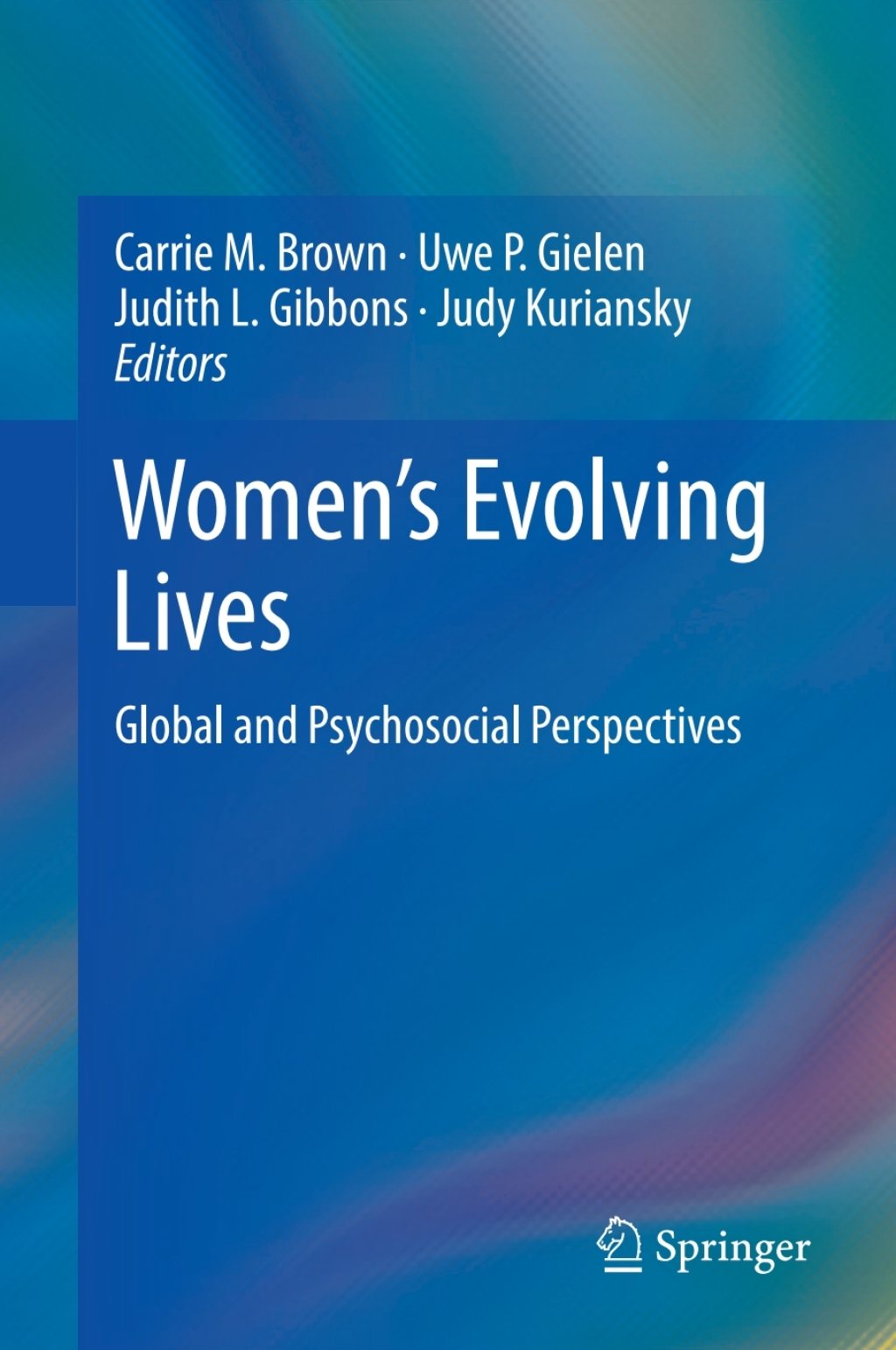 Women's Evolving Lives Global and Psychosocial Perspectives  â€“ PDF/EPUB Version Downloadable