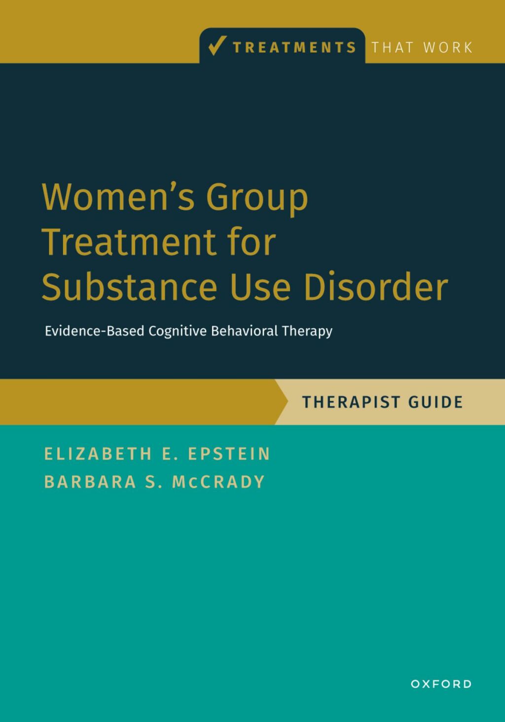 Women's Group Treatment for Substance Use Disorder Therapist Guide 1st Edition â€“ PDF/EPUB Version Downloadable