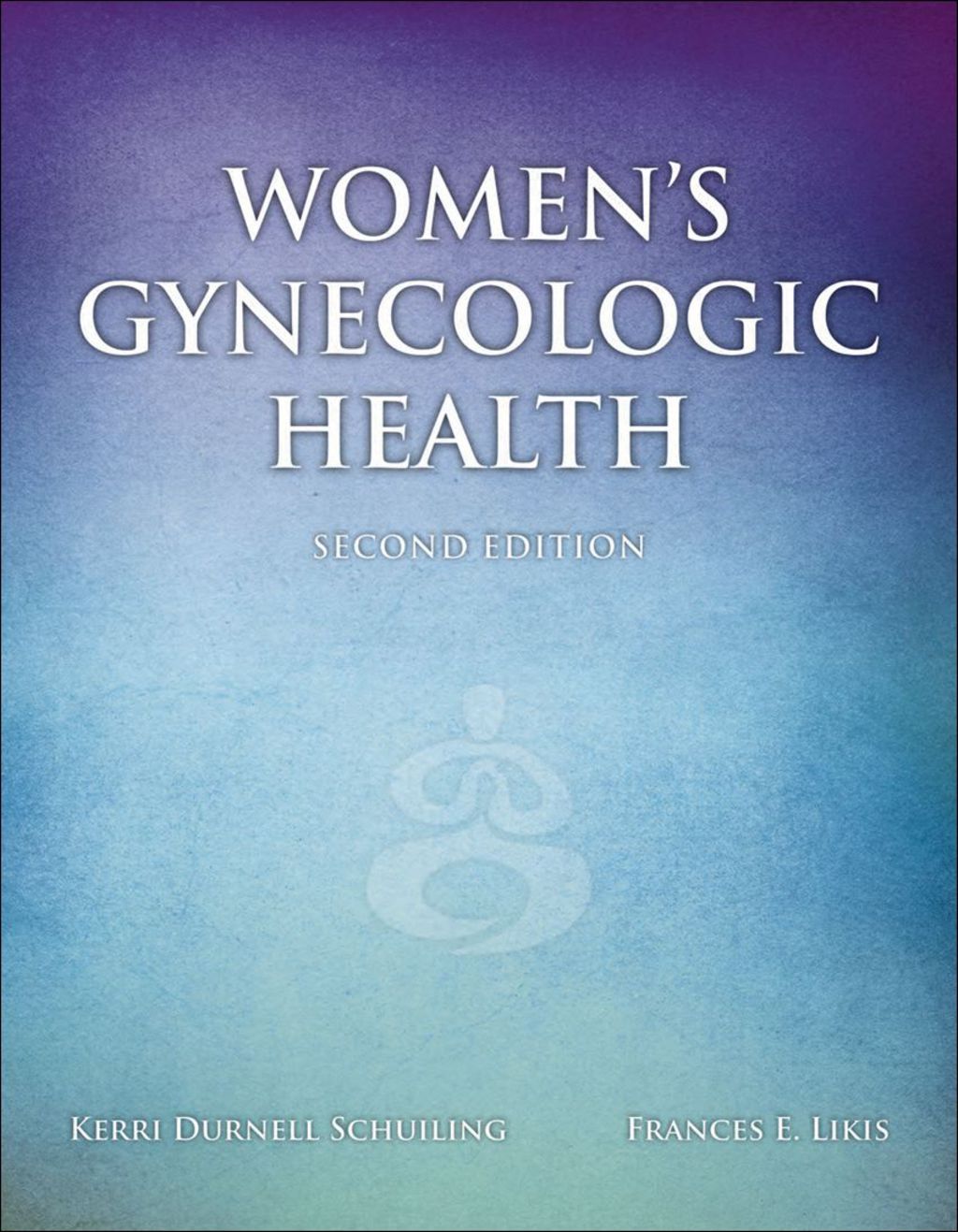 Women's Gynecologic Health 2nd Edition â€“ PDF/EPUB Version Downloadable