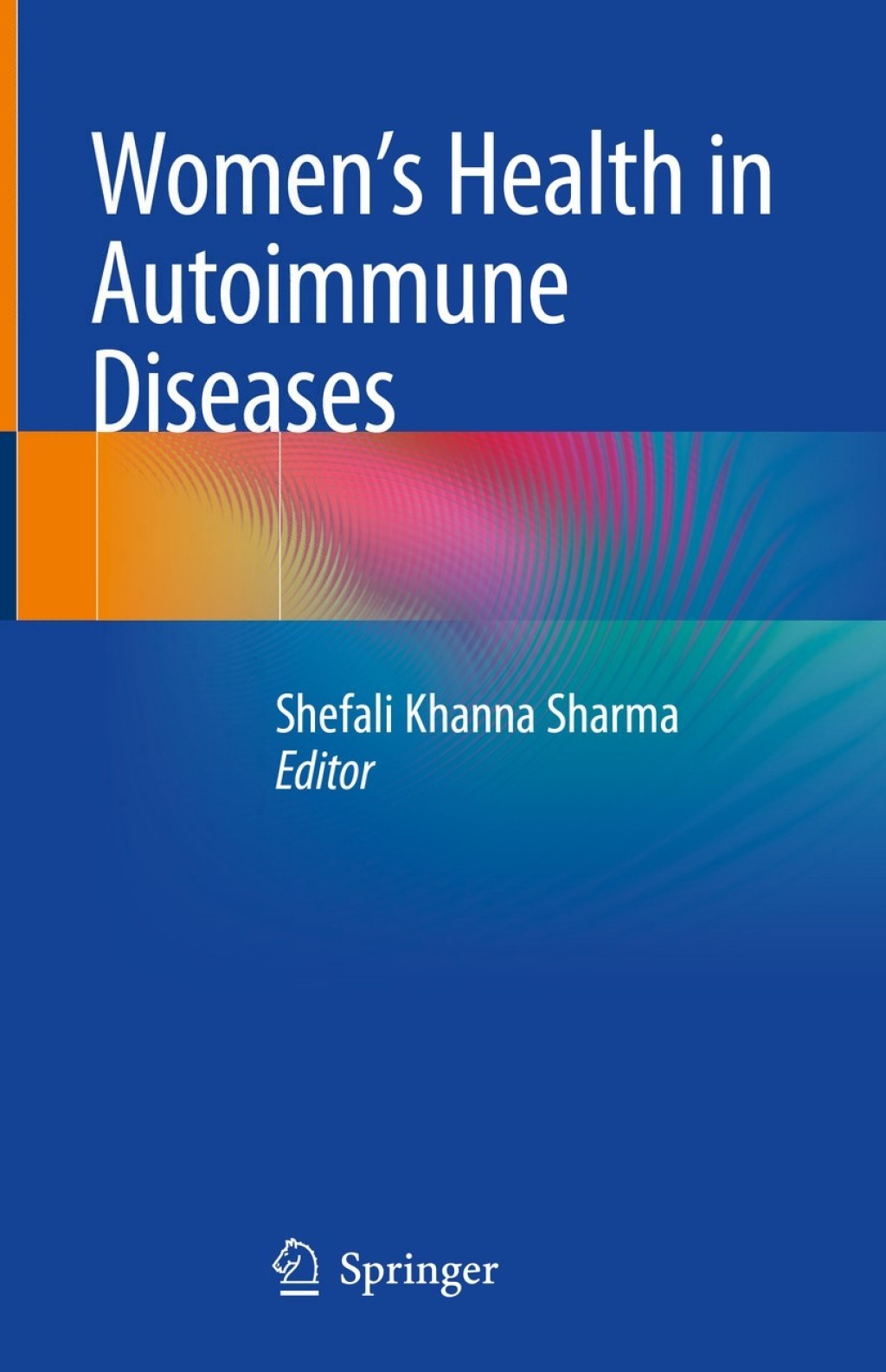 Women's Health in Autoimmune Diseases 1st Edition â€“ PDF/EPUB Version Downloadable