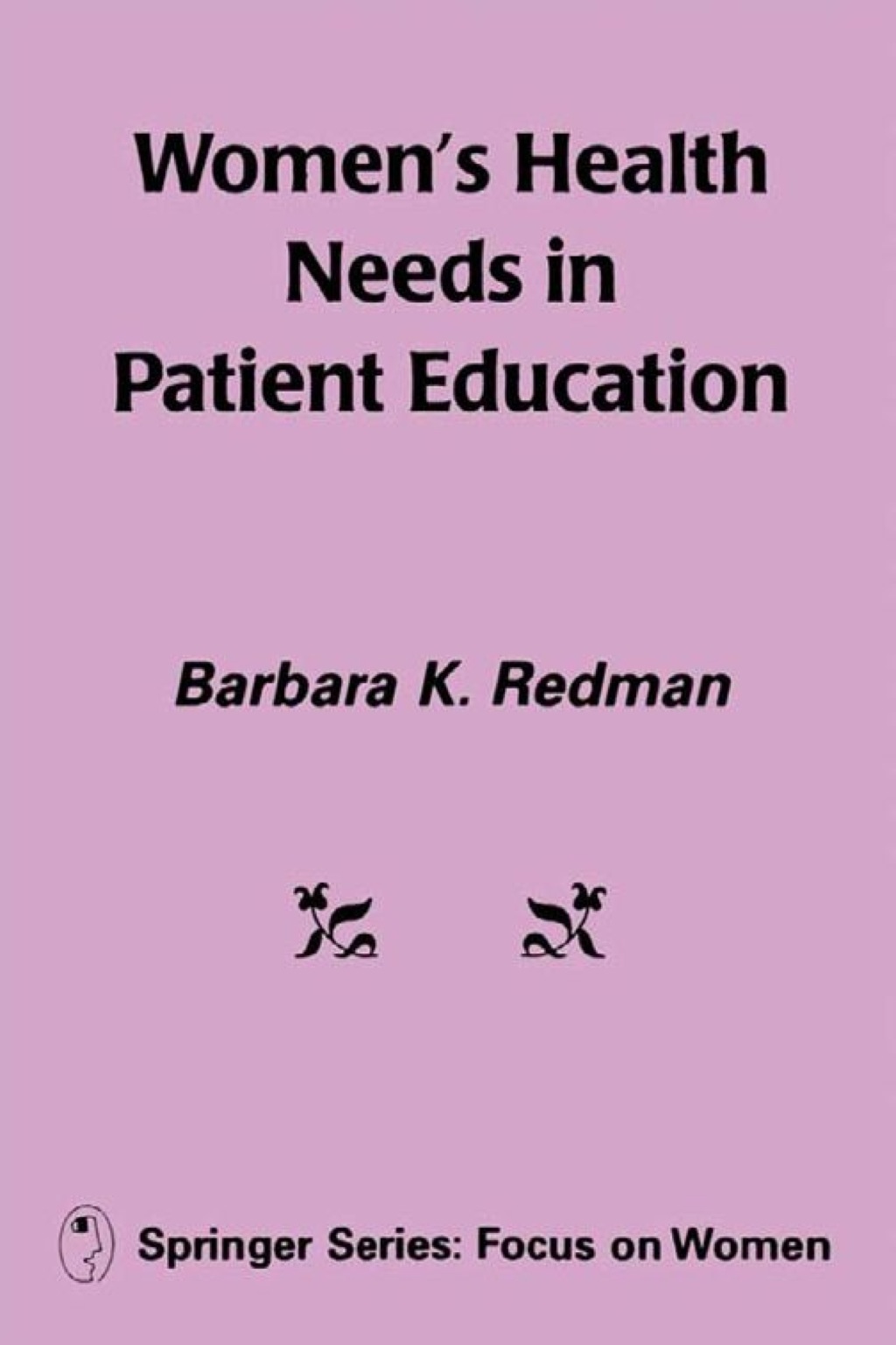 Women's Health Needs In Patient Education 1st Edition â€“ PDF/EPUB Version Downloadable
