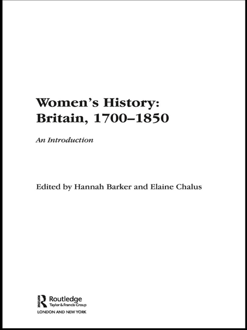 Women's History, Britain 1700-1850 An Introduction 1st Edition â€“ PDF/EPUB Version Downloadable
