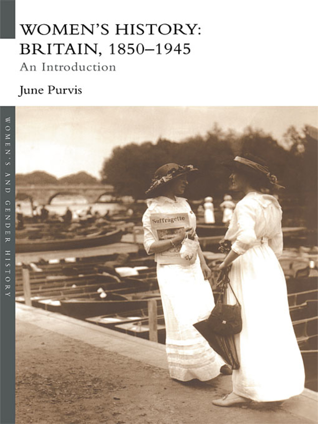 Women's History: Britain, 1850-1945 An Introduction 1st Edition â€“ PDF/EPUB Version Downloadable