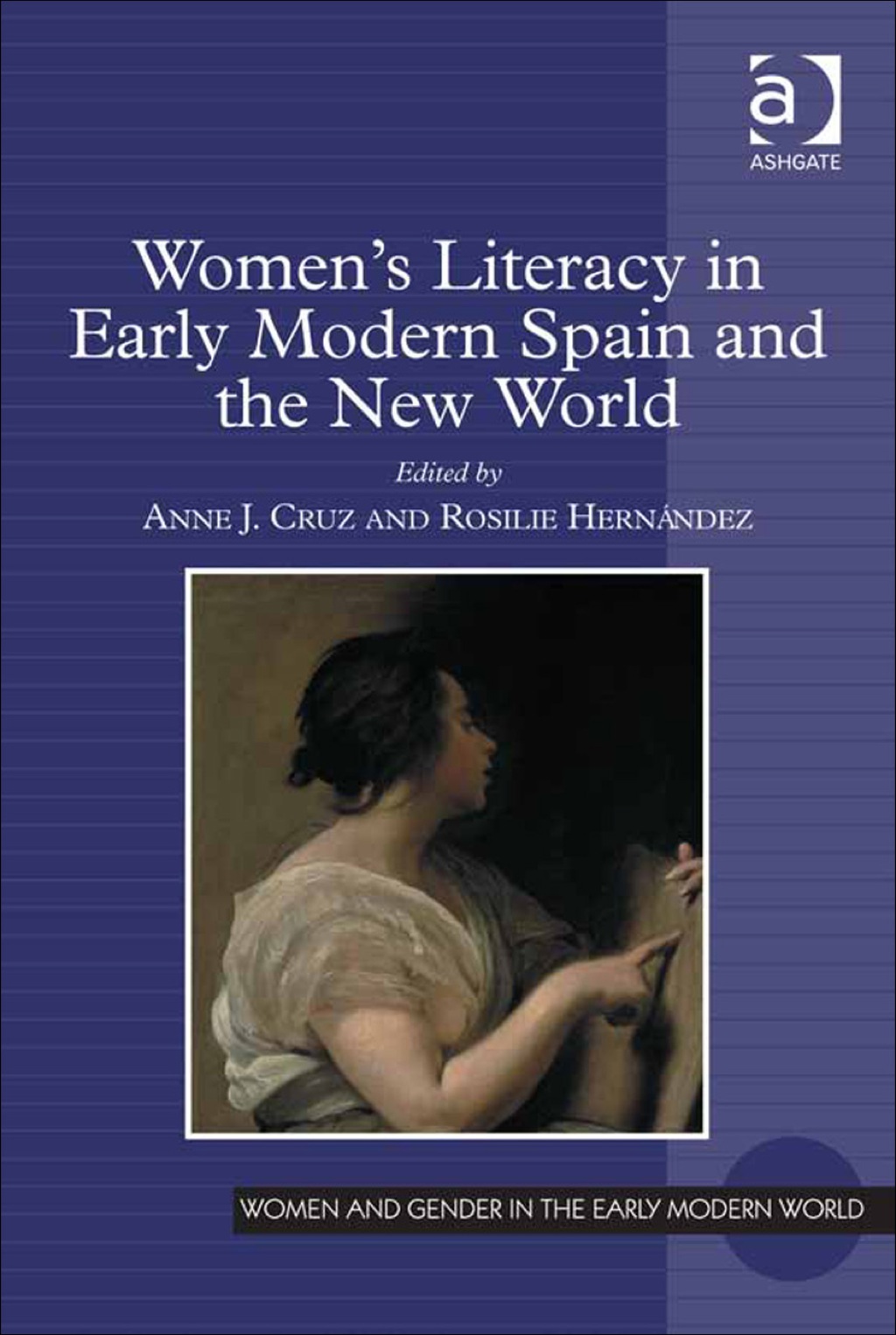 Women's Literacy in Early Modern Spain and the New World  â€“ PDF/EPUB Version Downloadable