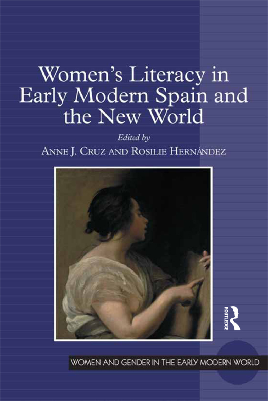 Women's Literacy in Early Modern Spain and the New World 1st Edition â€“ PDF/EPUB Version Downloadable
