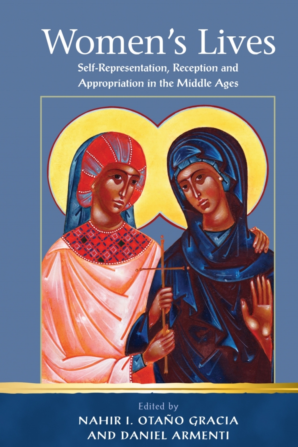 Women's Lives Self-Representation, Reception and Appropriation in the Middle Ages 1st Edition â€“ PDF/EPUB Version Downloadable