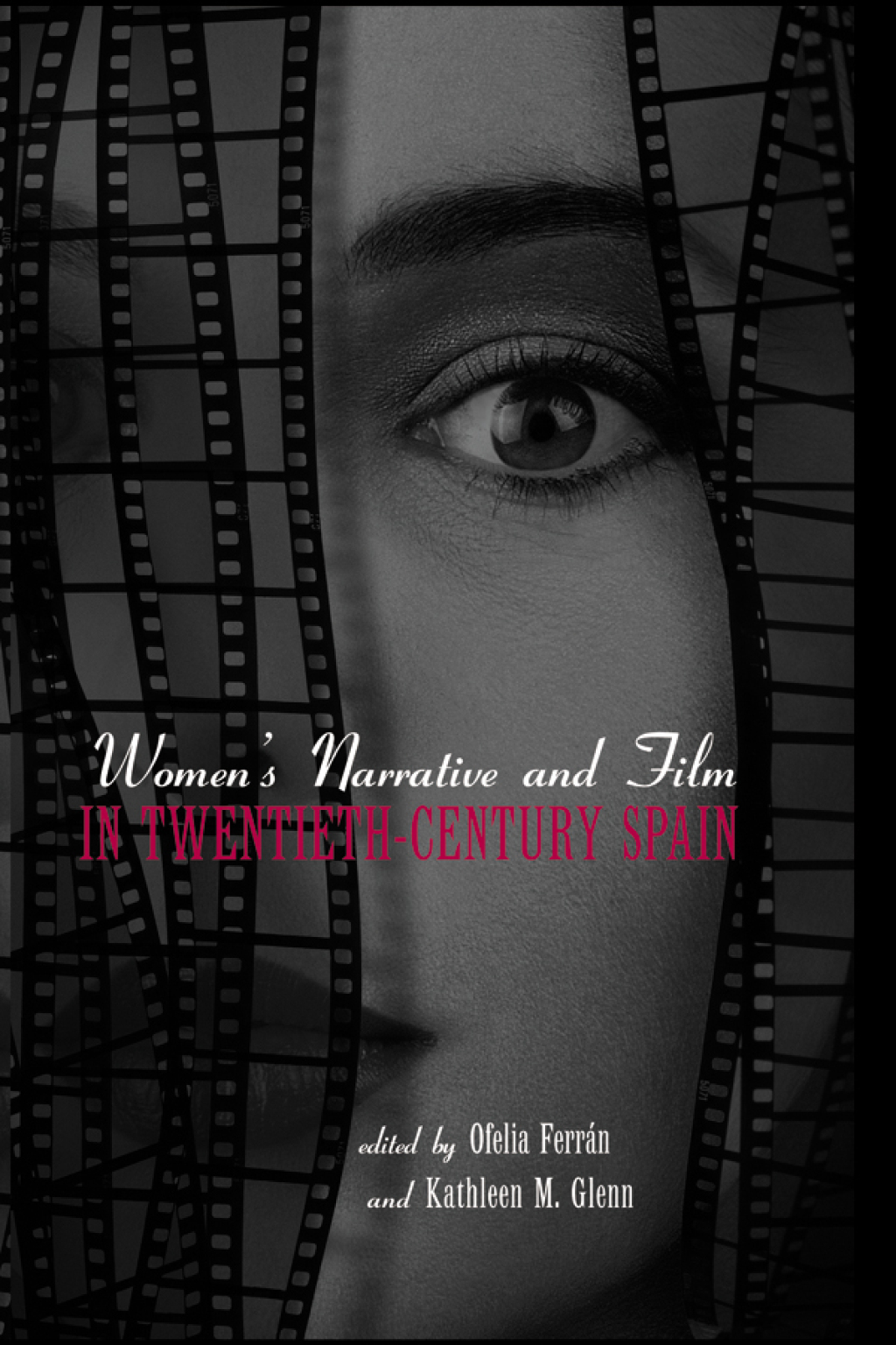 Women's Narrative and Film in 20th Century Spain 1st Edition â€“ PDF/EPUB Version Downloadable