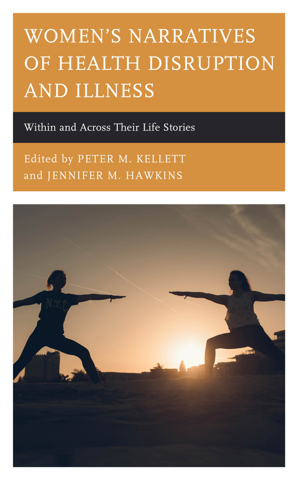 Women's Narratives of Health Disruption and Illness Within and Across their Life Stories - (PDF/EPUB Version)