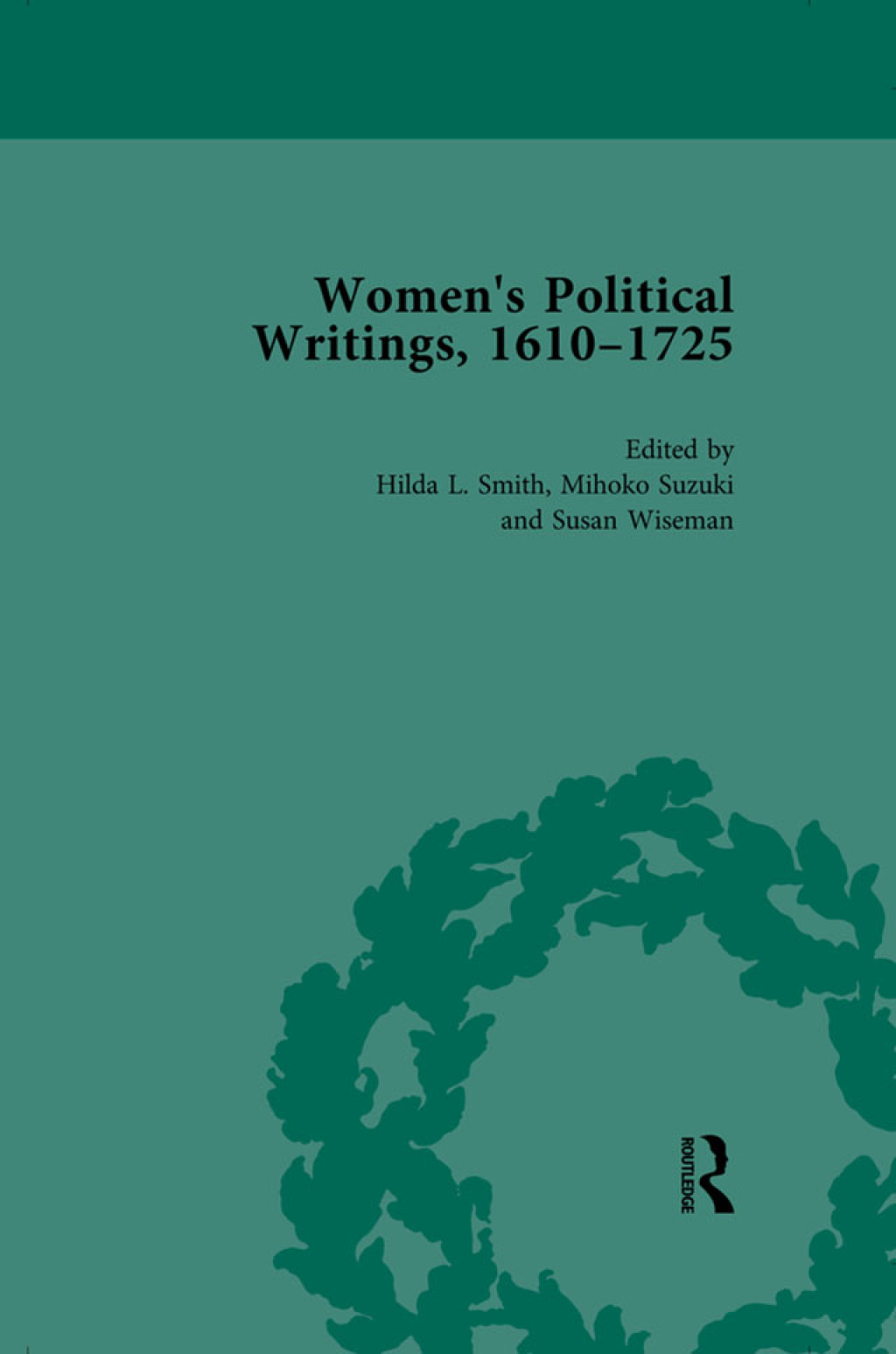 Women's Political Writings, 1610-1725 Vol 1 1st Edition â€“ PDF/EPUB Version Downloadable