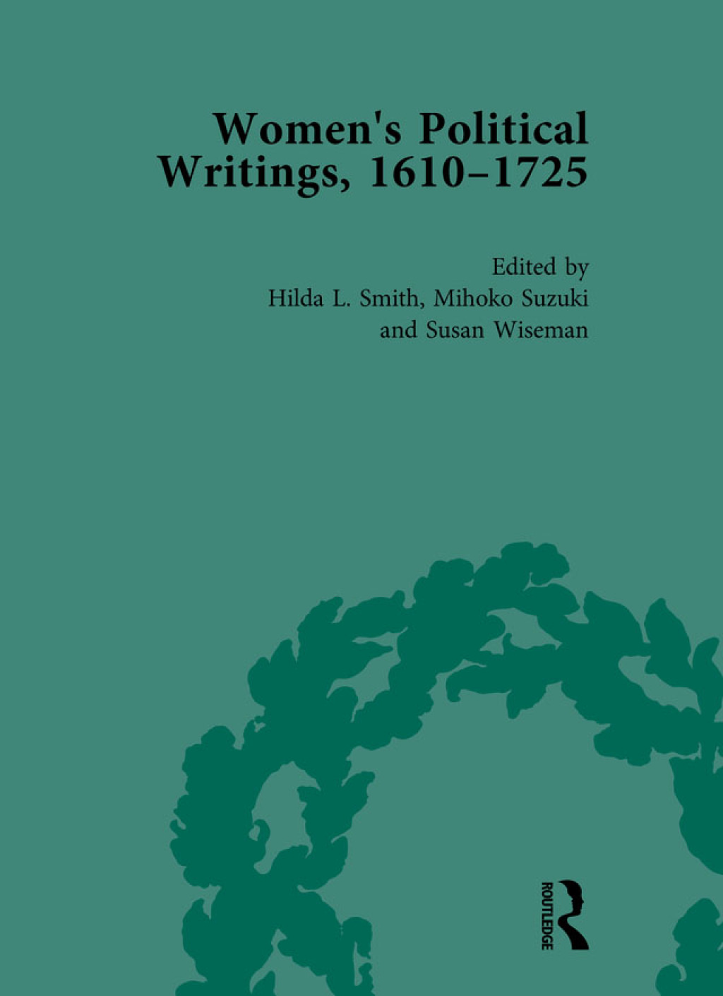 Women's Political Writings, 1610-1725 Vol 3 1st Edition â€“ PDF/EPUB Version Downloadable