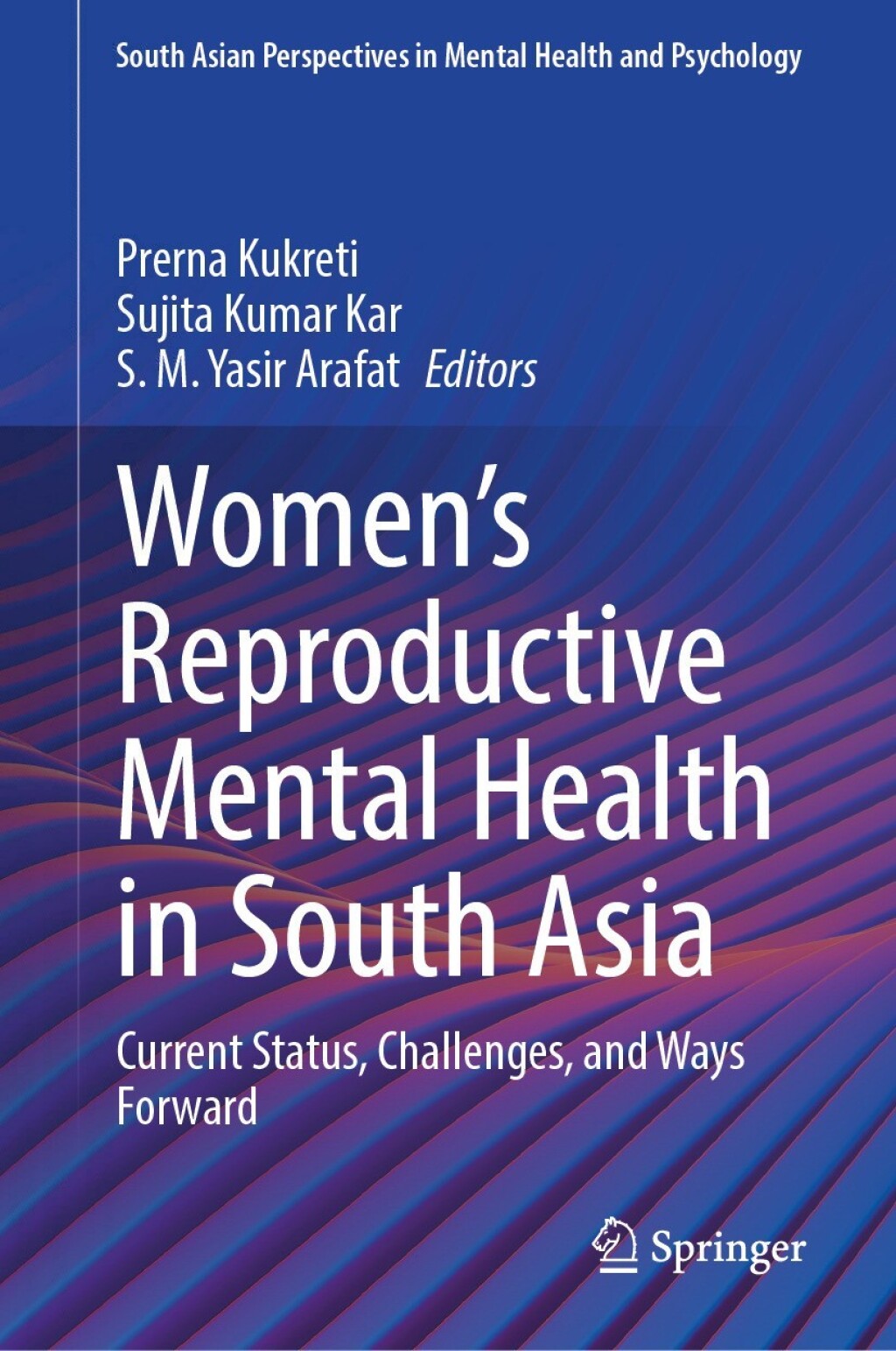 Women's Reproductive Mental Health in South Asia Current Status, Challenges, and Ways Forward  â€“ PDF/EPUB Version Downloadable
