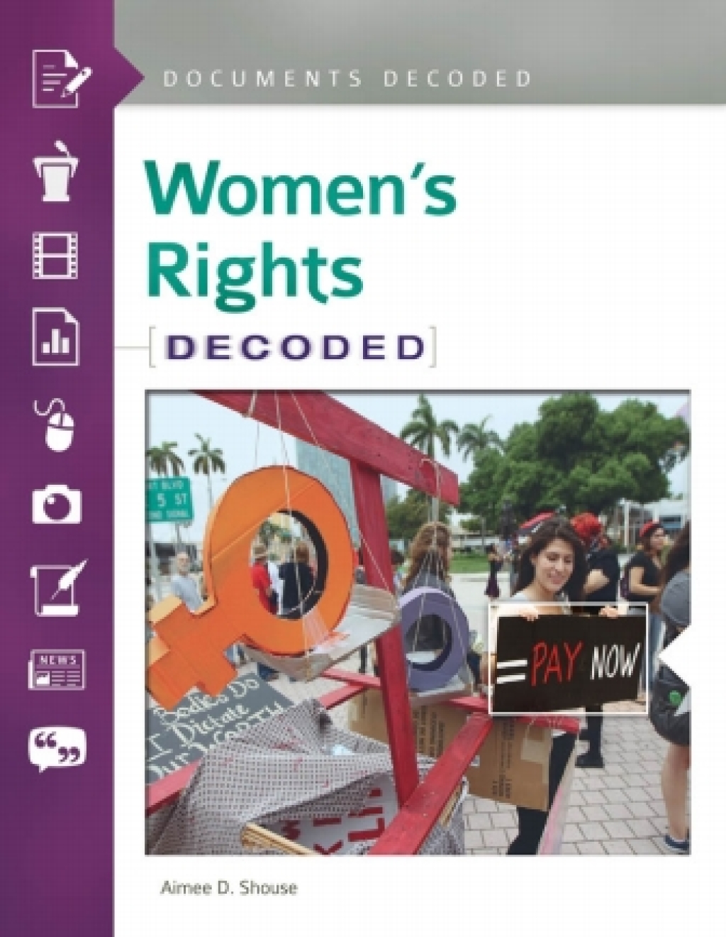 Women's Rights Documents Decoded 1st Edition â€“ PDF/EPUB Version Downloadable