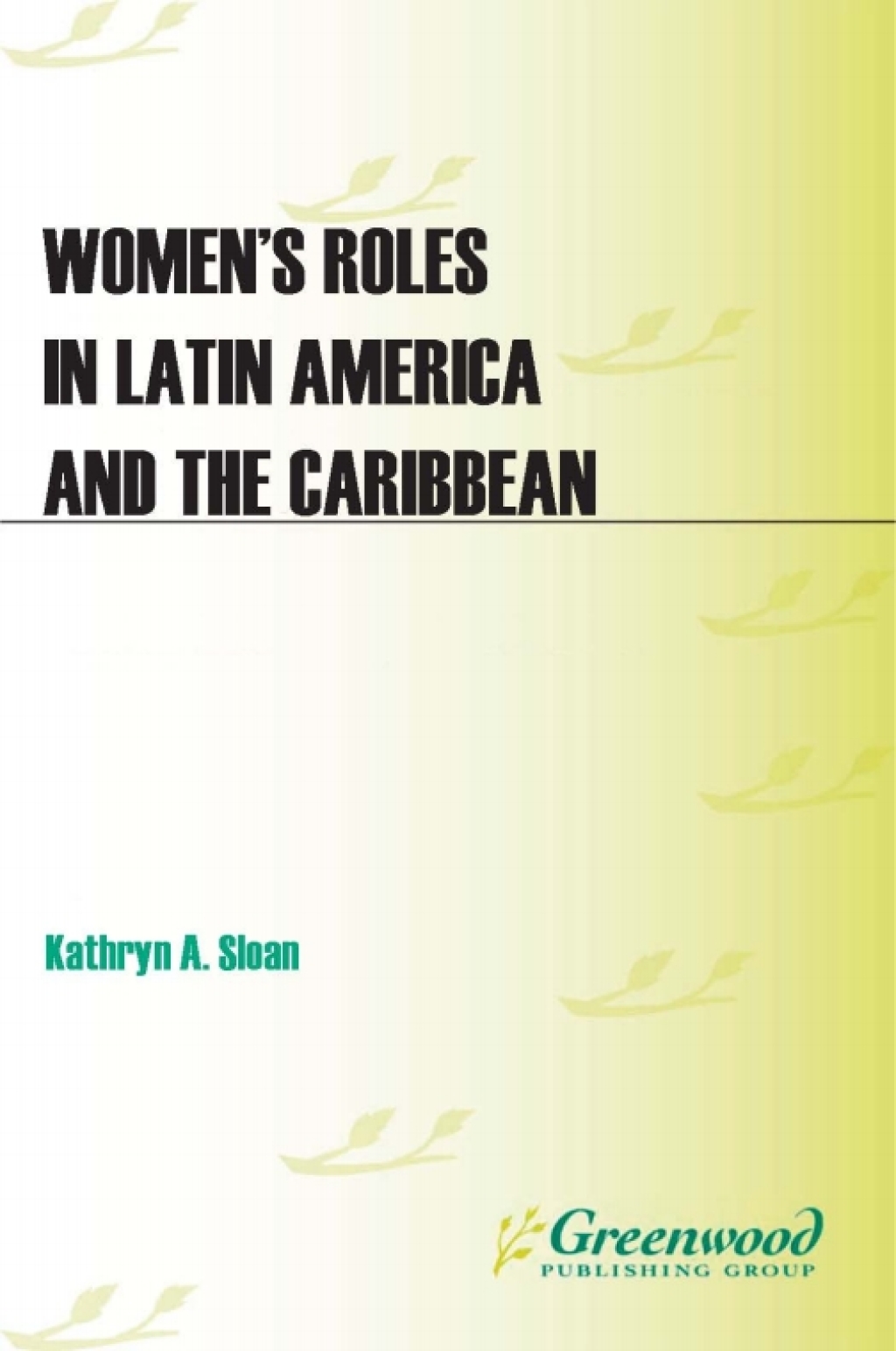 Women's Roles in Latin America and the Caribbean 1st Edition â€“ PDF/EPUB Version Downloadable