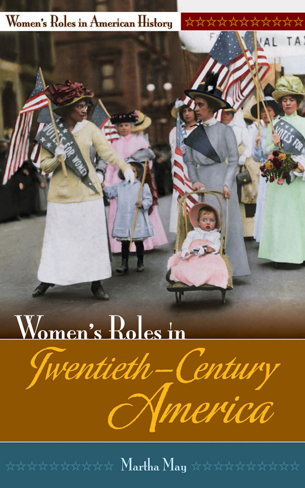 Women's Roles in Twentieth-Century America 1st Edition â€“ PDF/EPUB Version Downloadable