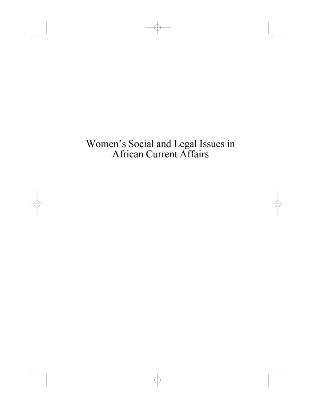 Women's Social and Legal Issues in African Current Affairs Lifting the Barriers 1st Edition â€“ PDF/EPUB Version Downloadable
