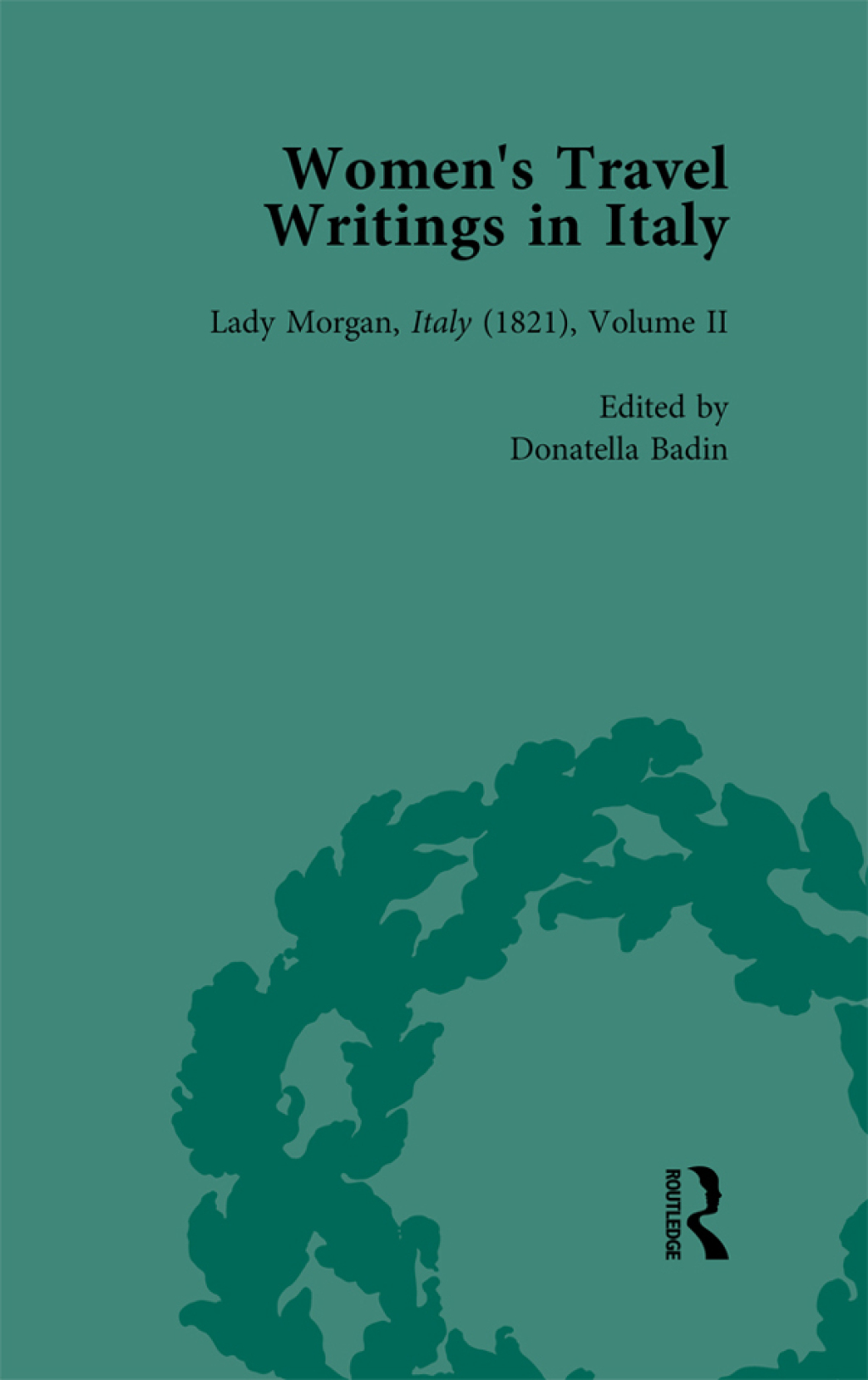 Women's Travel Writings in Italy, Part II vol 7 1st Edition â€“ PDF/EPUB Version Downloadable