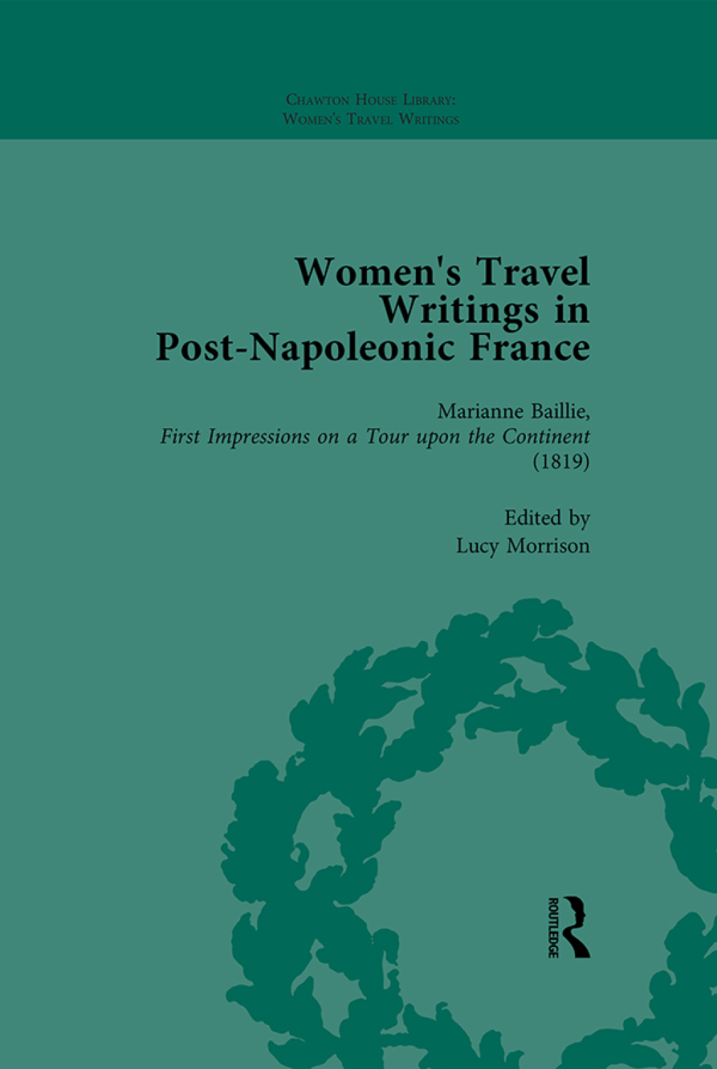 Women's Travel Writings in Post-Napoleonic France, Part I Vol 1 1st Edition â€“ PDF/EPUB Version Downloadable